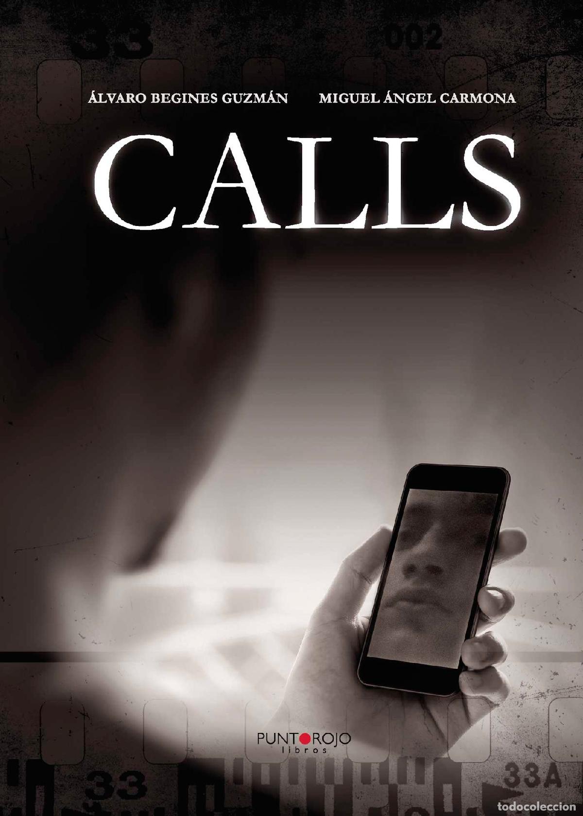 Libros: Calls - &Aacute;lvaro Begines Guzm&aacute;n - Foto 1
