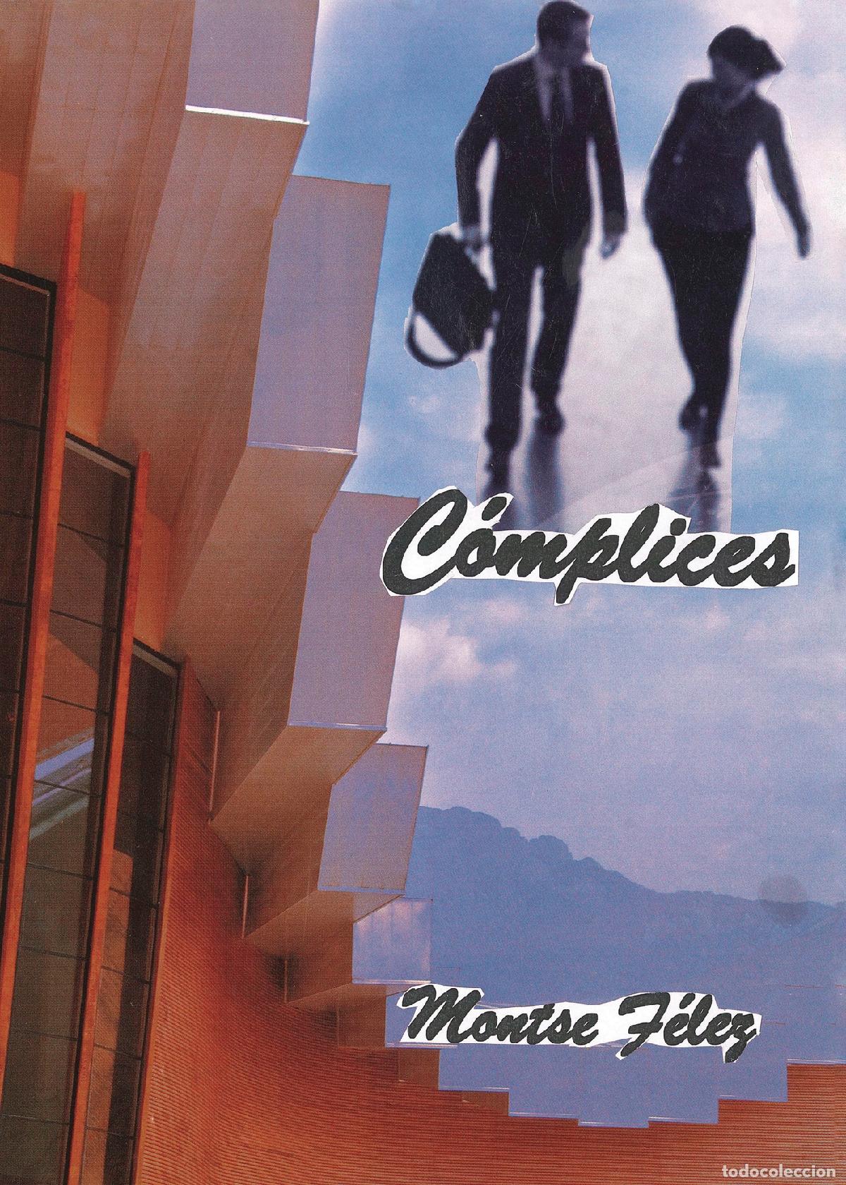 Libros: C&oacute;mplices - Montse F&eacute;lez - Foto 1