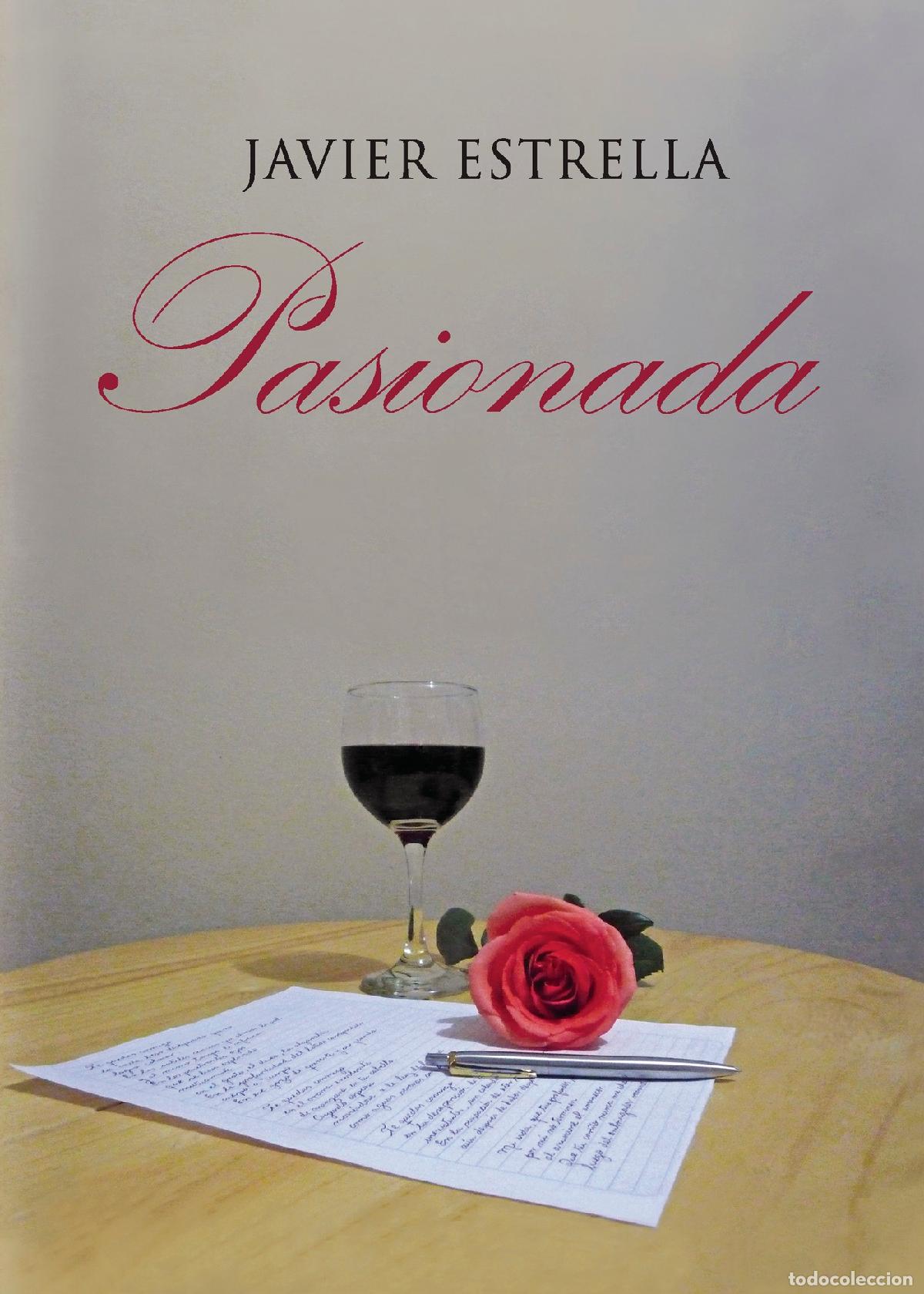 Libros: Pasionada - Javier Estrella Morales - Foto 1