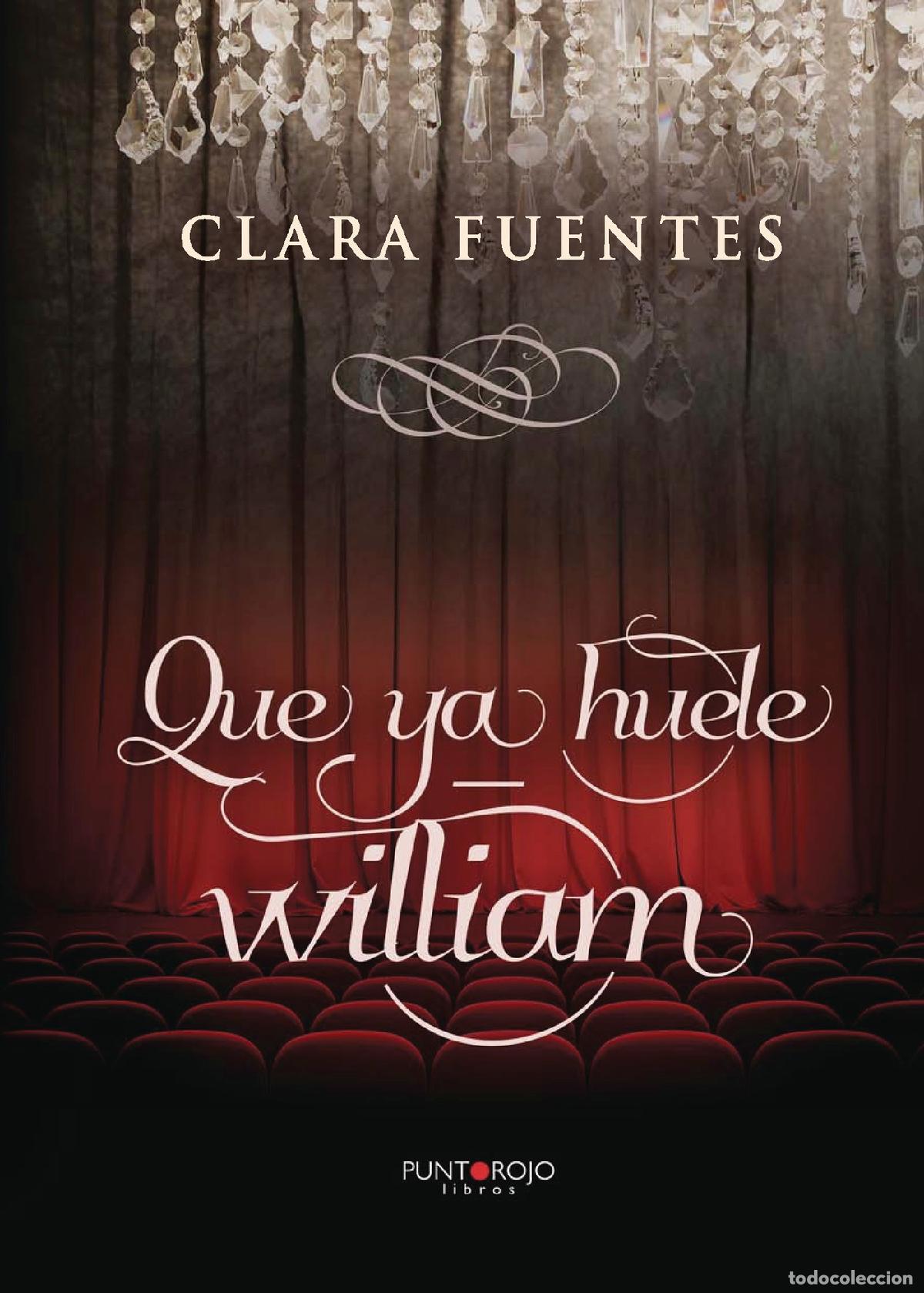 Libros: Que ya Huele - William - Clara Fuentes - Foto 1