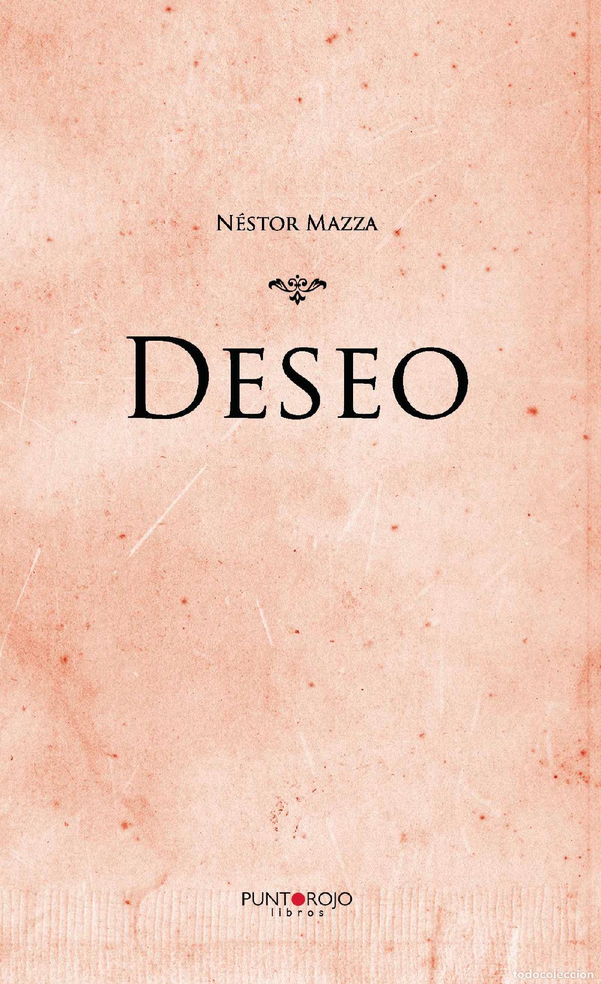 Libros: Deseo - N&eacute;stor Mazza - Foto 1