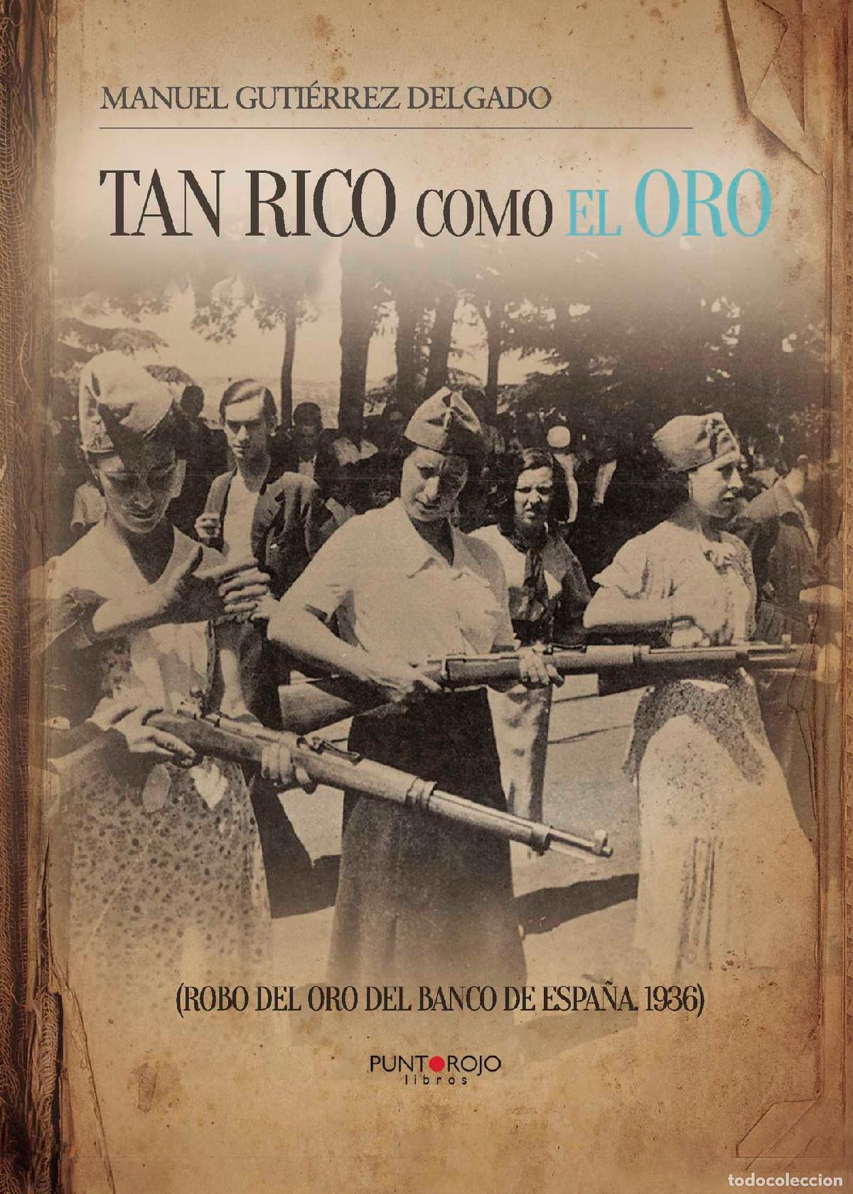 Libros: Tan rico como el oro - Manuel Guti&eacute;rrez Delgado - Foto 1