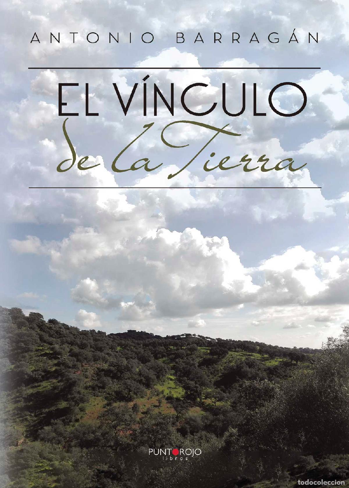 Libros: El v&iacute;nculo de la Tierra - Antonio Barrag&aacute;n - Foto 1
