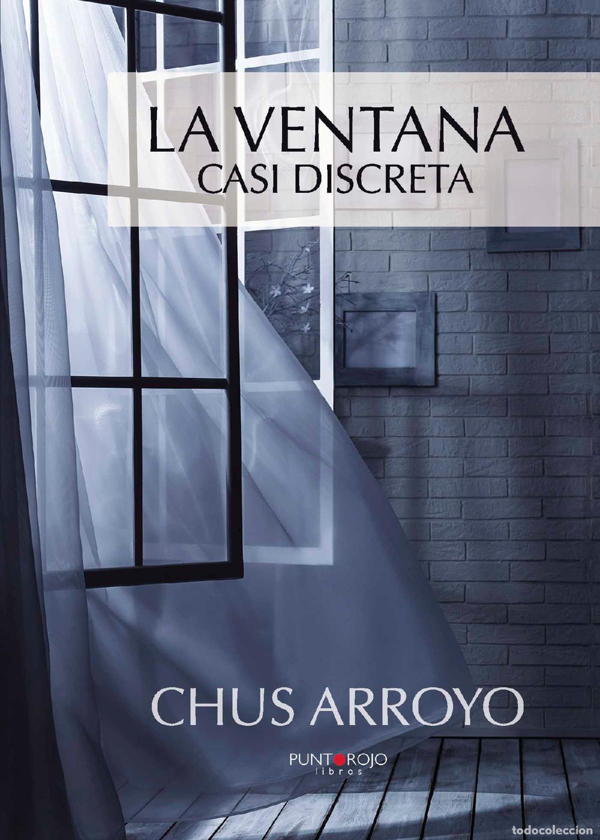 Libros: La ventana casi discreta - Chus Arroyo - Foto 1