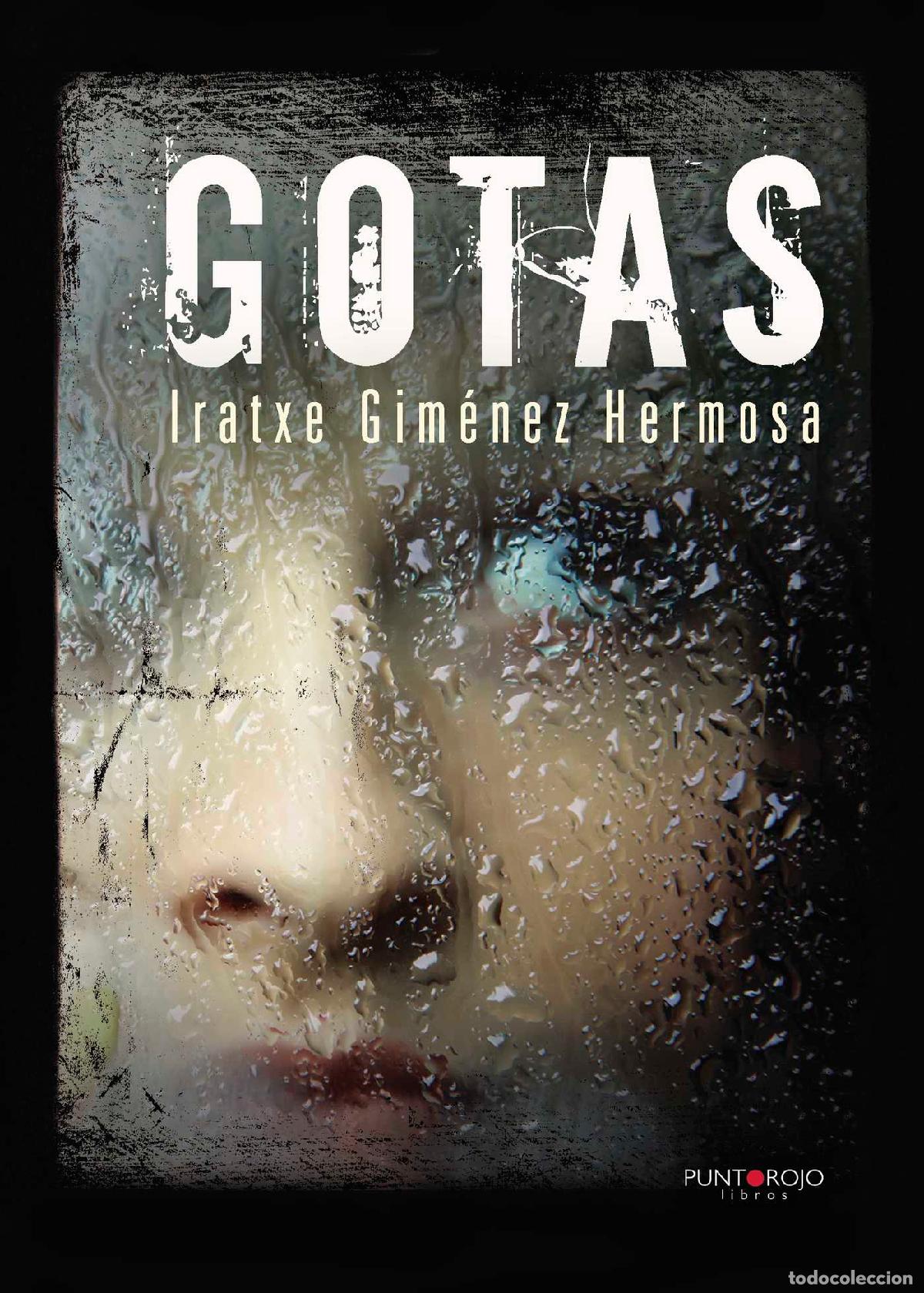 Libros: Gotas - Iratxe Gim&eacute;nez Hermosa - Foto 1