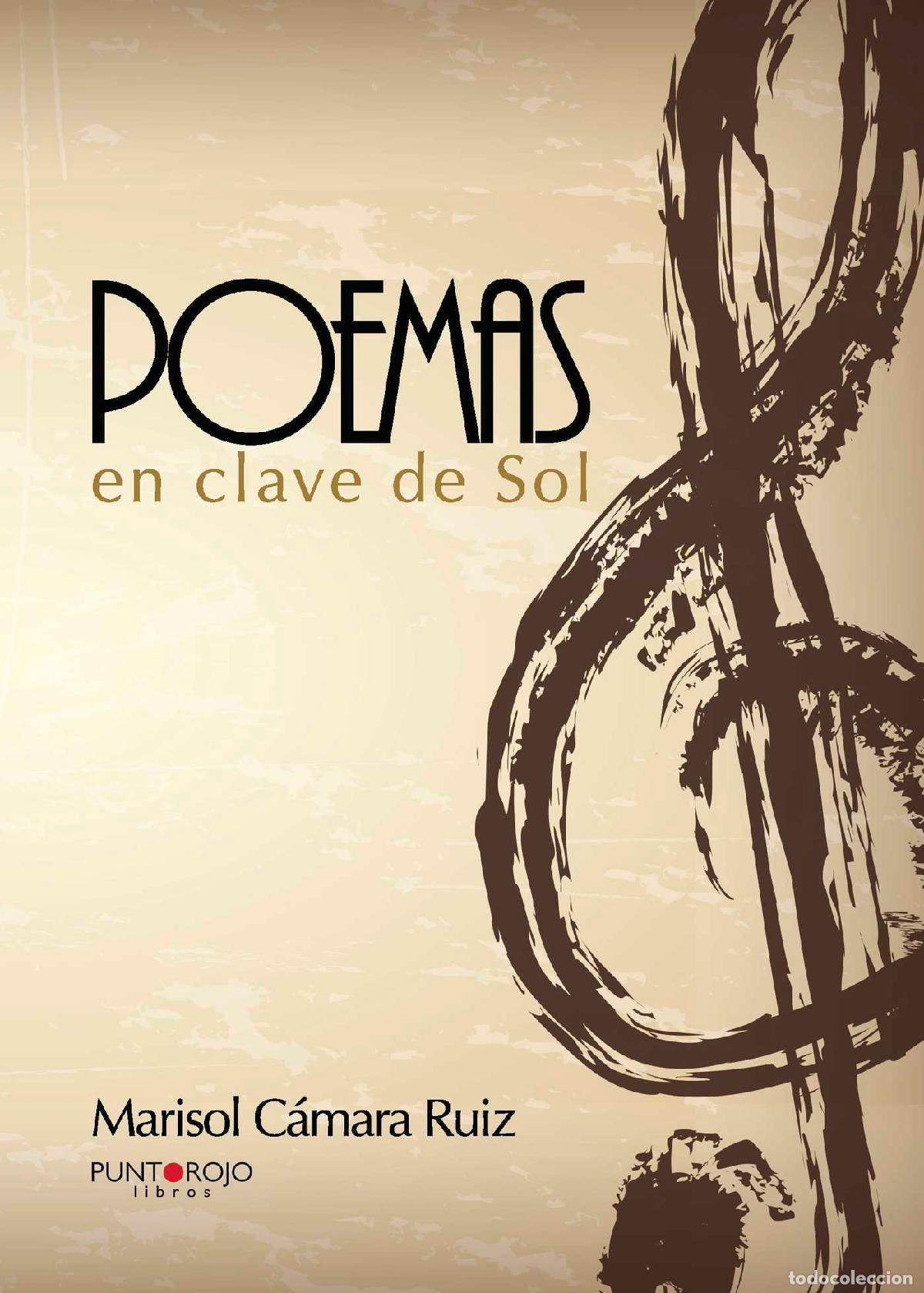 Libros: Poemas en clave de sol - Marisol C&aacute;mara Ruiz - Foto 1