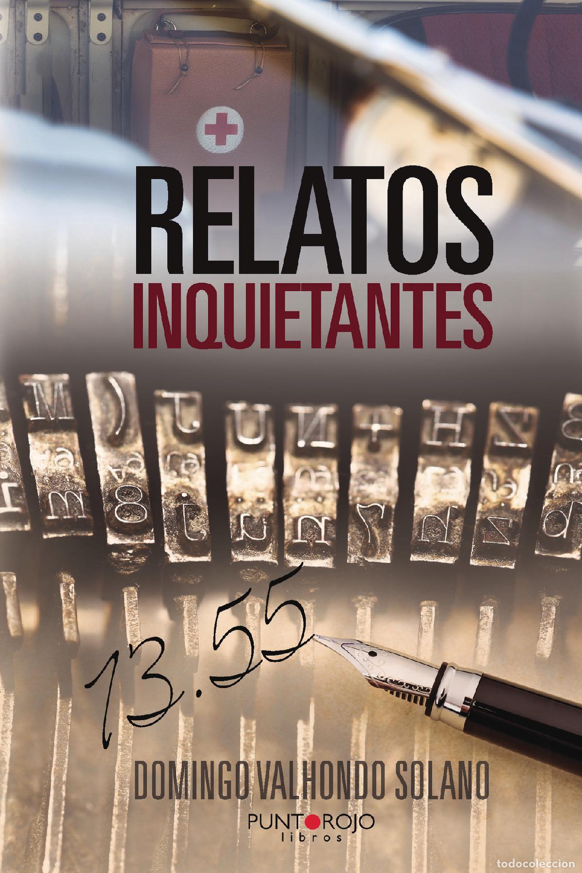 Libros: Relatos inquietantes - Domingo Valhondo Solano - Foto 1