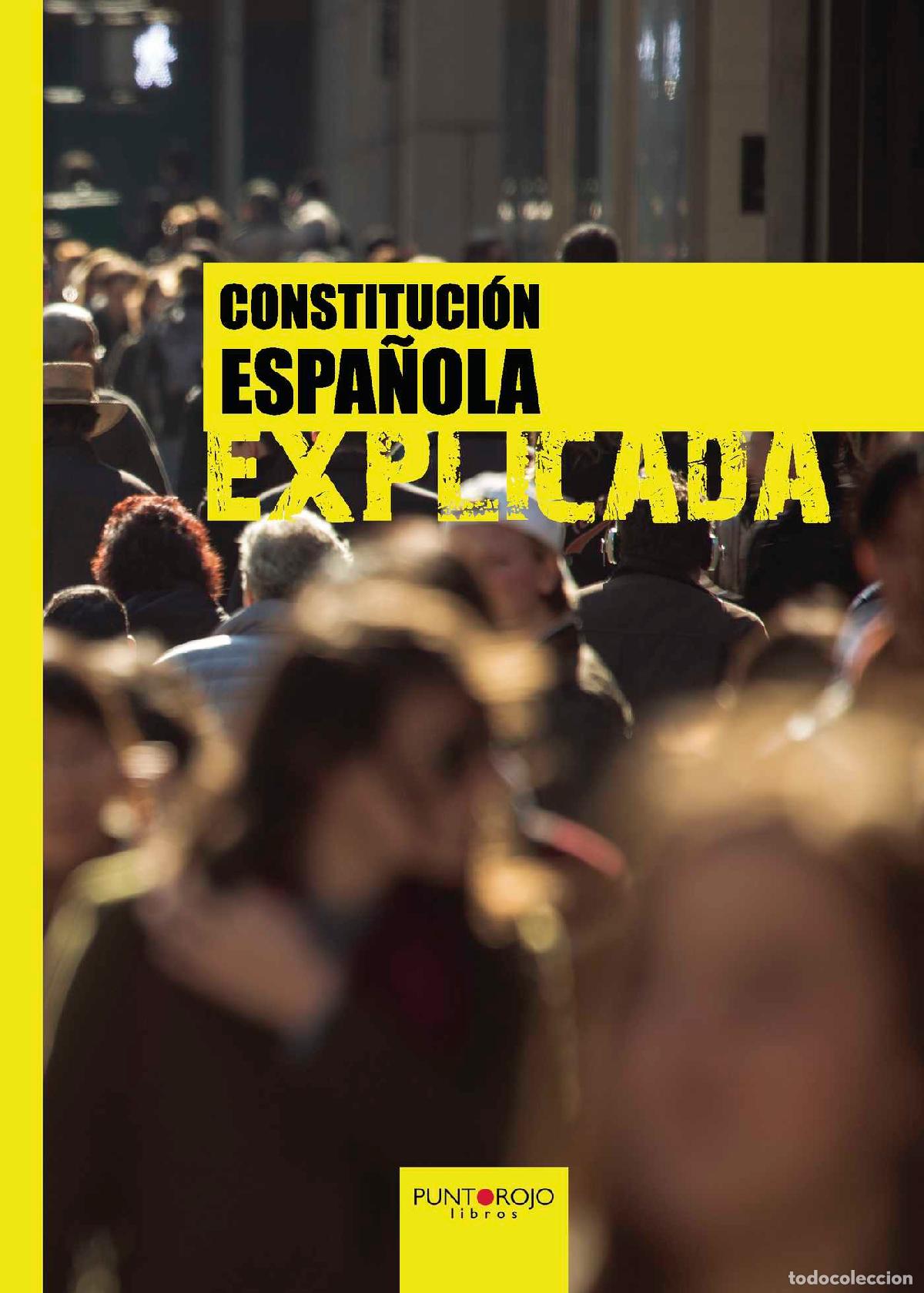 Libros: Constituci&oacute;n espa&ntilde;ola explicada - Francisco Jos&eacute; Lavale Ortiz - Foto 1