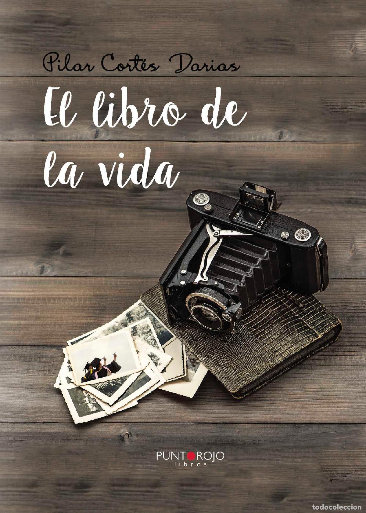 Libros: El libro de la vida - Pilar Cort&eacute;s Darias - Foto 1