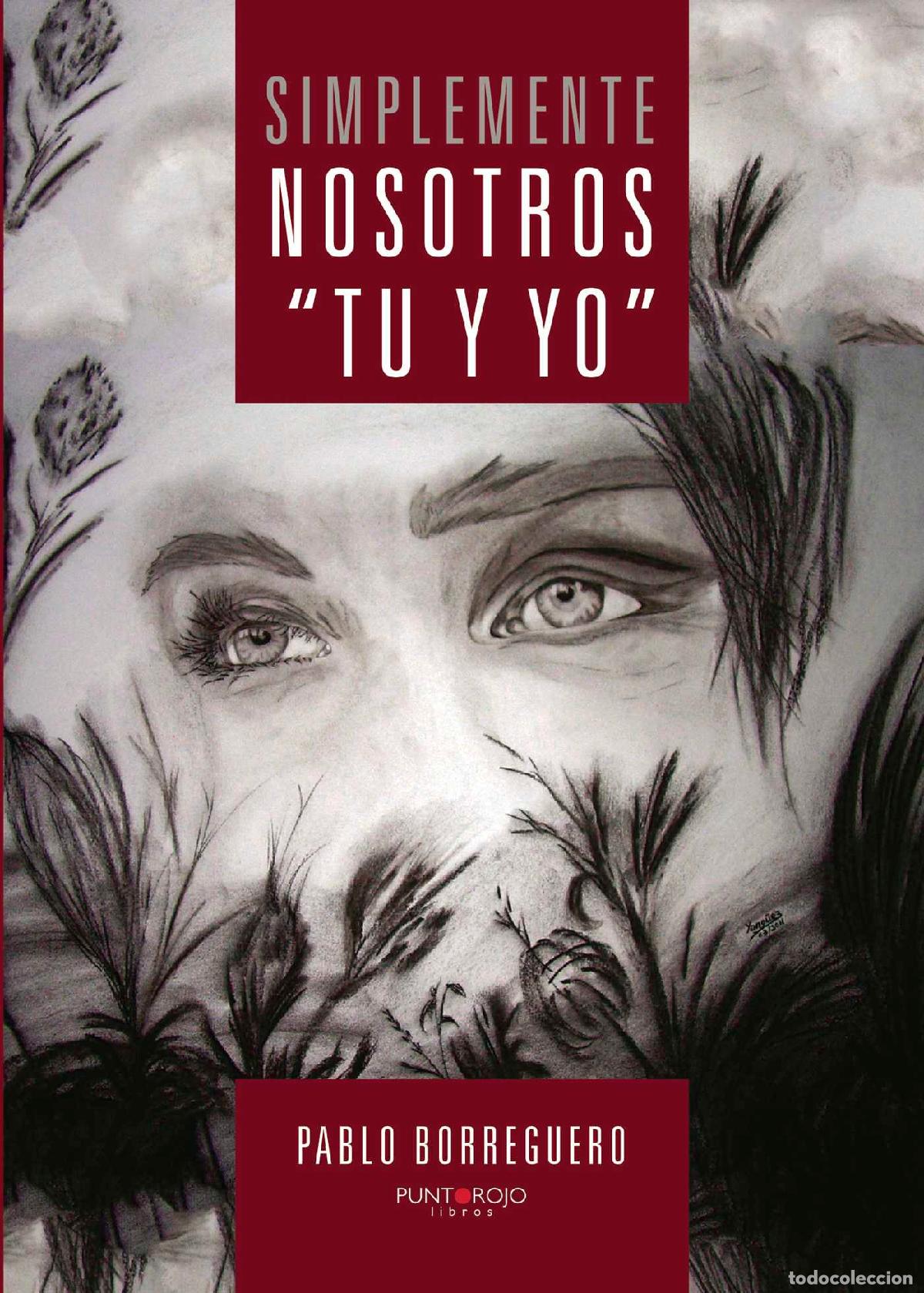 Libros: Simplemente... nosotros \T&uacute; y Yo\ - Pablo Borreguero - Foto 1