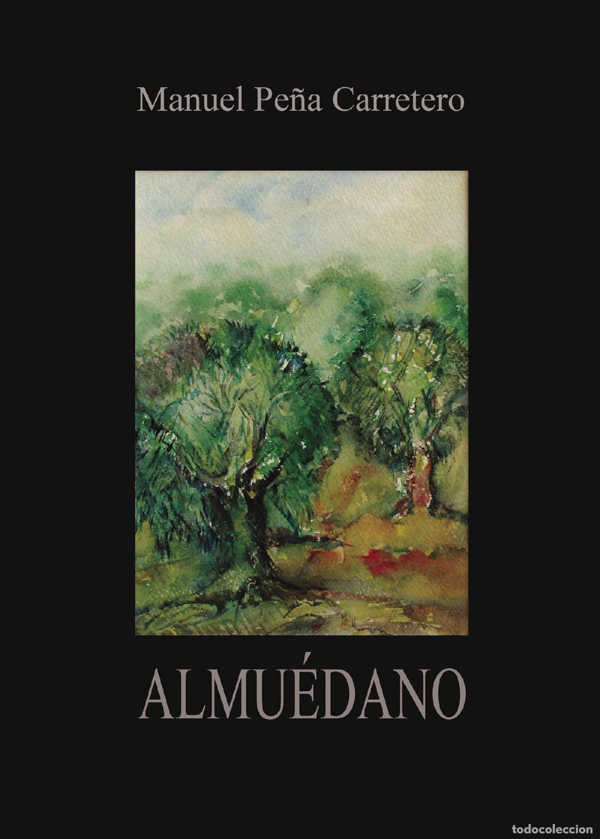 Libros: Almu&eacute;dano - Manuel Pe&ntilde;a Carretero - Foto 1