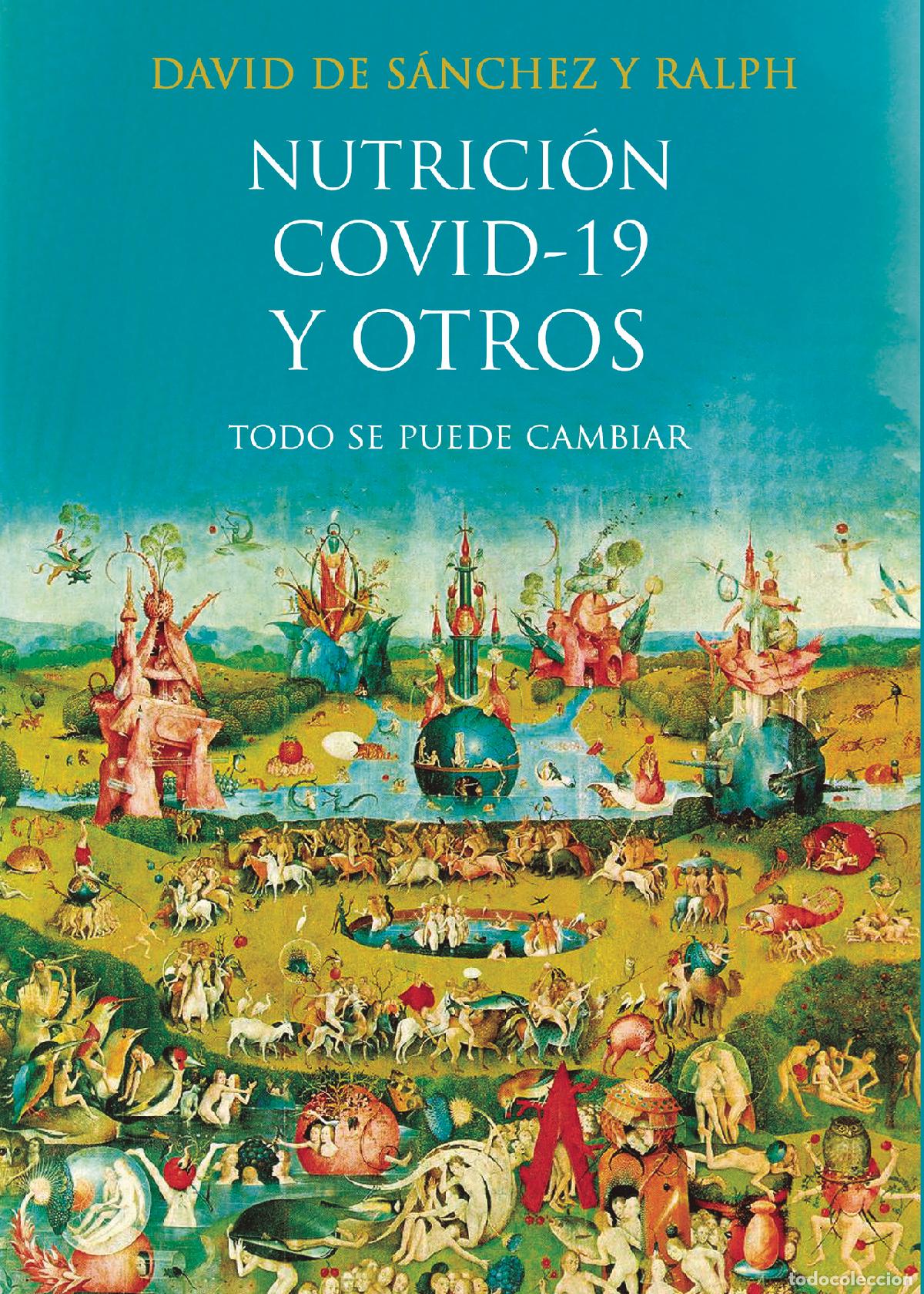 Libros: Nutrici&oacute;n, COVID-19 y otros - David de S&aacute;nchez y Ralph - Foto 1