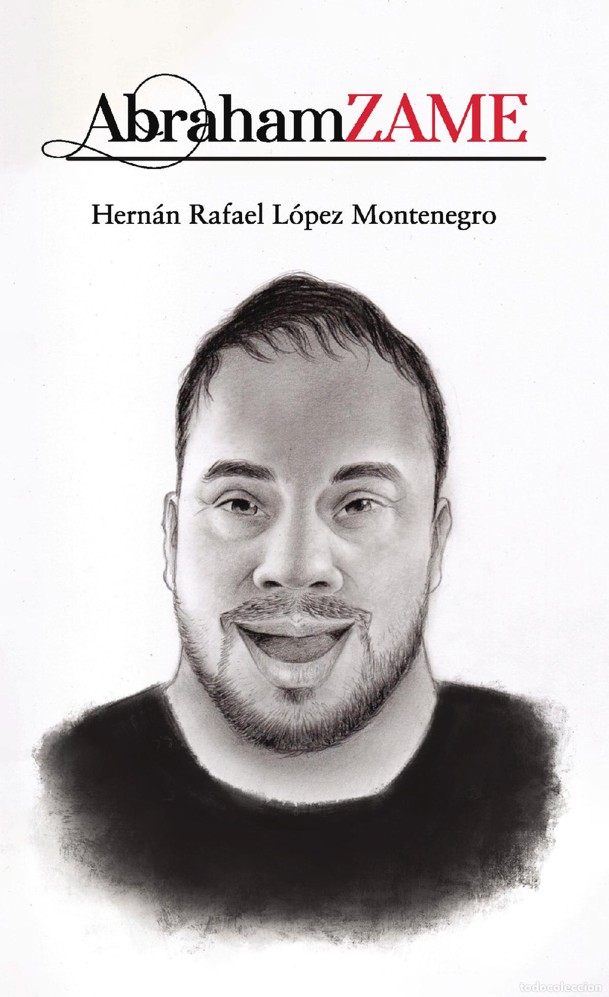 Libros: AbrahamZAME - Hern&aacute;n Rafael L&oacute;pez Montenegro - Foto 1