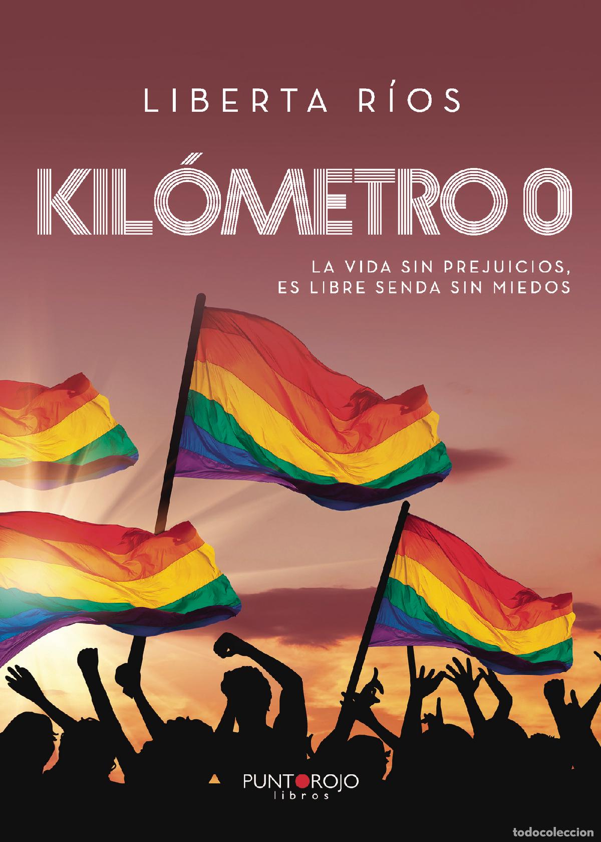 Libros: Kil&oacute;metro cero - Liberta R&iacute;os - Foto 1