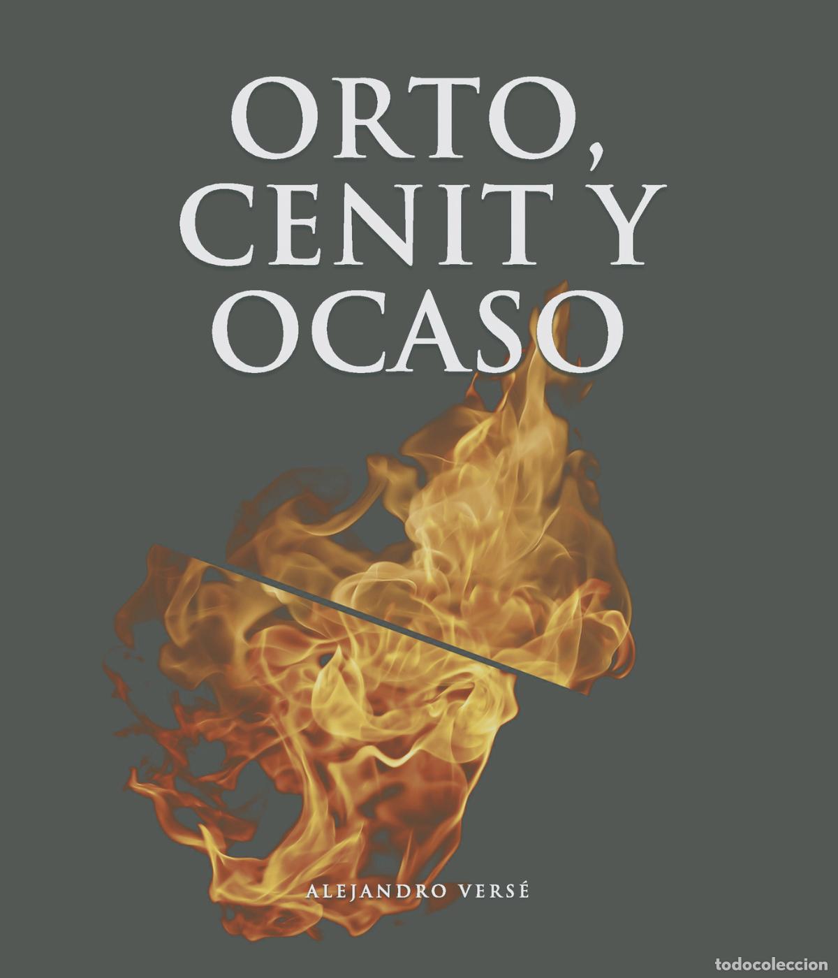 Libros: Orto, C&eacute;nit y Ocaso - Alejandro Vers&eacute; - Foto 1