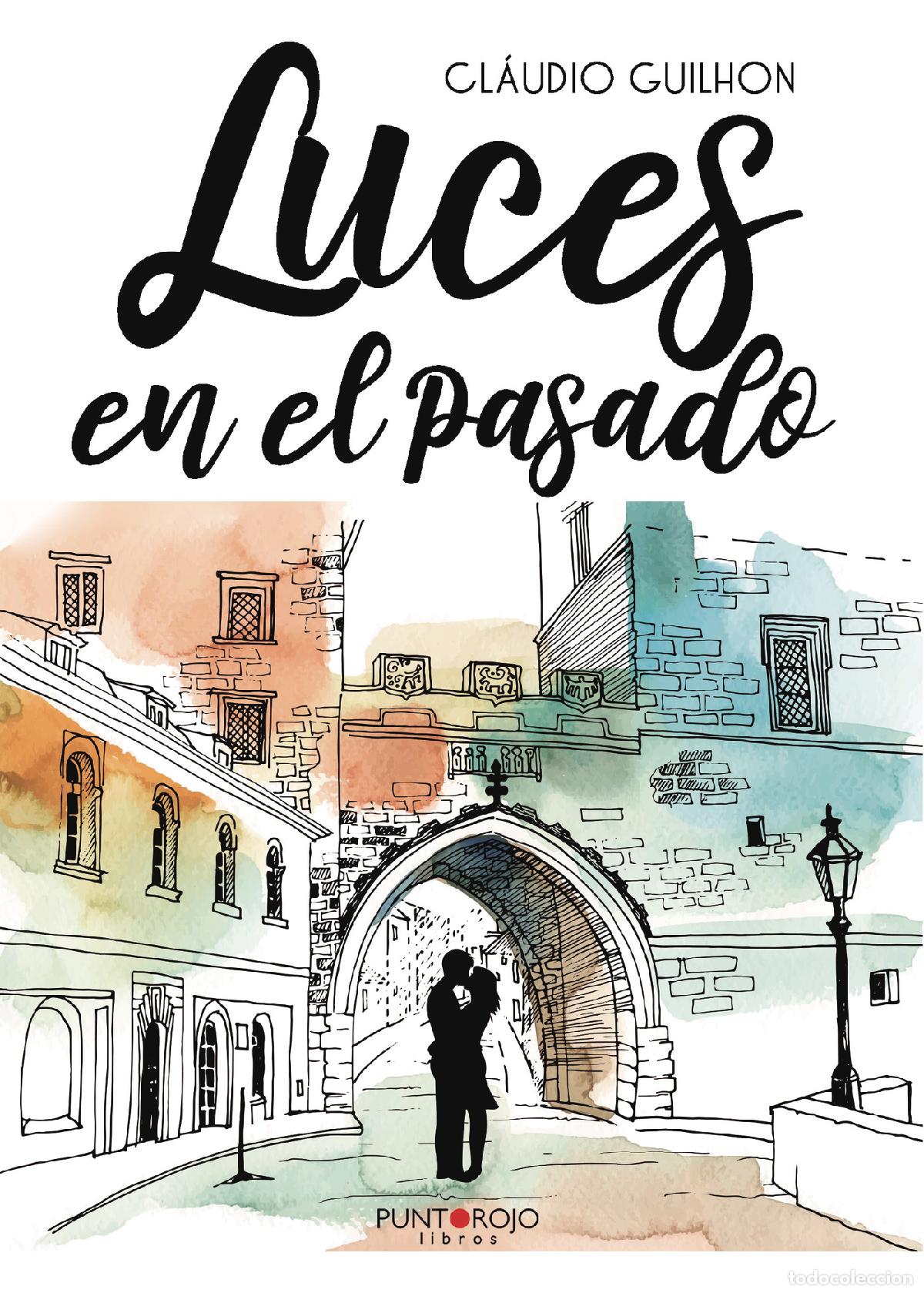 Libros: Luces en el pasado - Cl&aacute;udio Guilhon - Foto 1