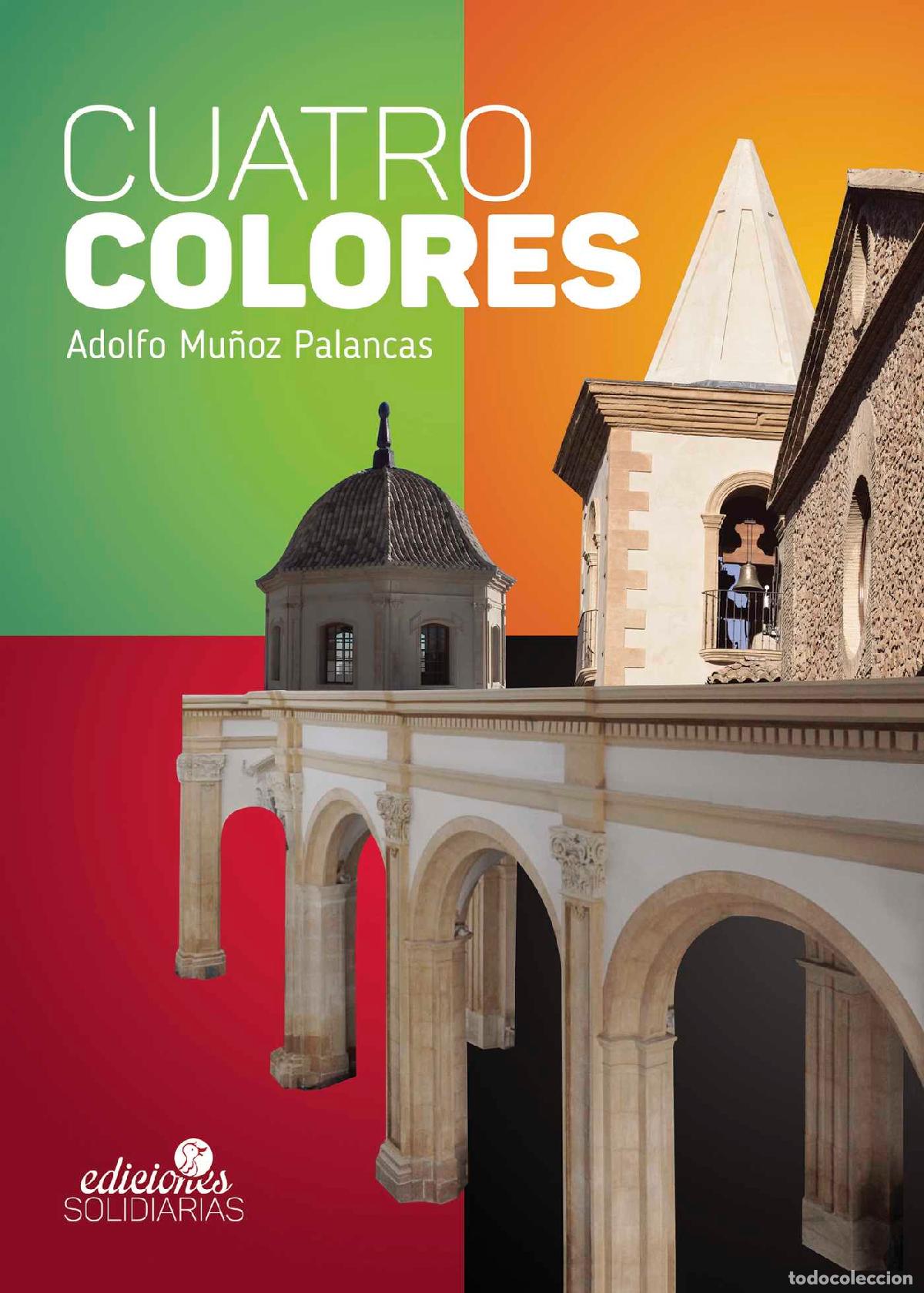 Libros: Cuatro colores - Adolfo Mu&ntilde;oz Palancas - Foto 1