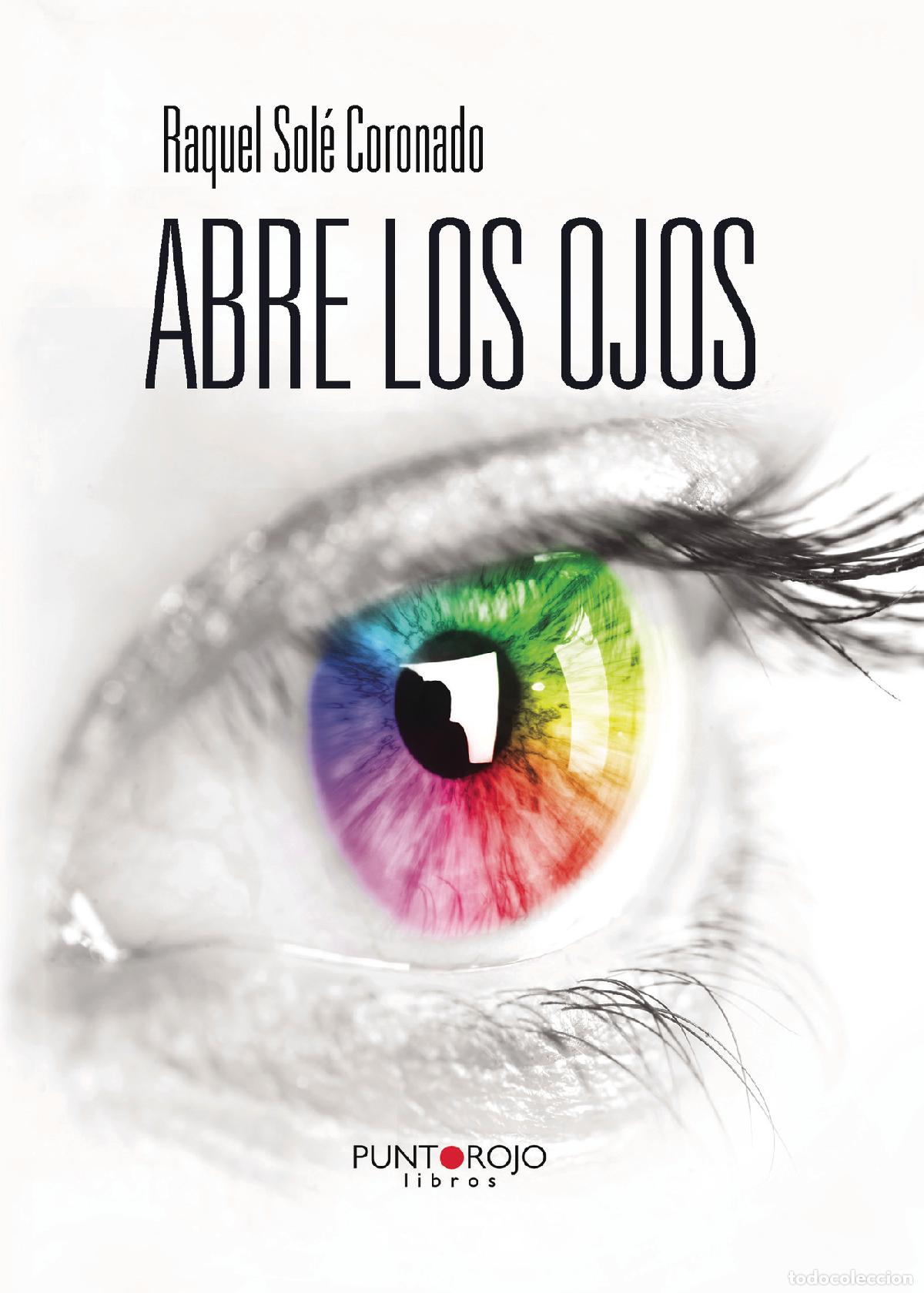 Libros: Abre los ojos - Raquel Sol&eacute; Coronado - Foto 1