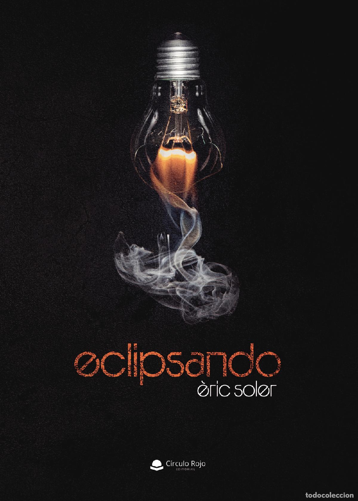 Libros: Eclipsando - &Egrave;ric Soler L&oacute;pez - Foto 1