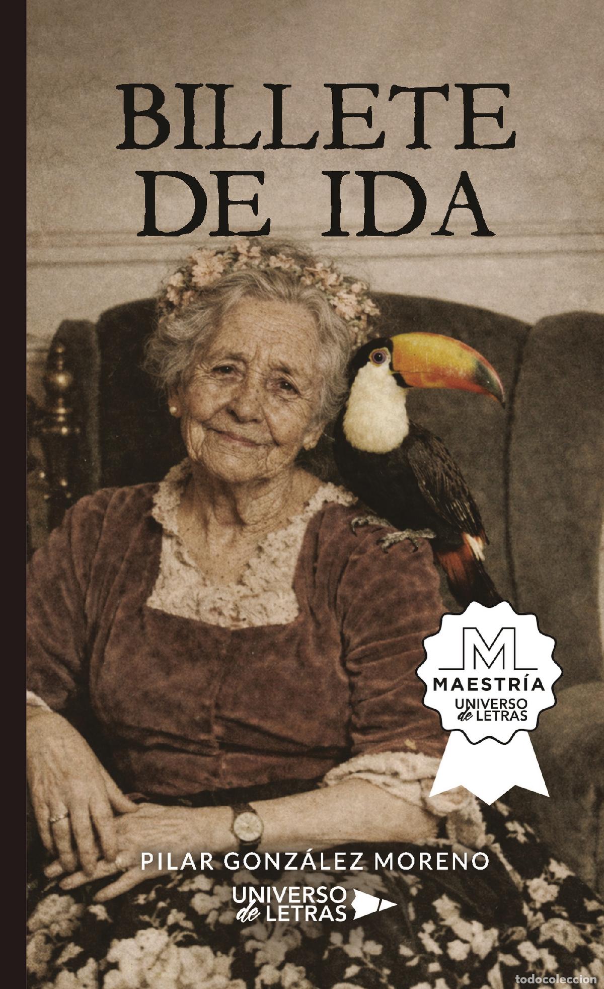 Libros: Billete de Ida - Pilar Gonz&aacute;lez Moreno - Foto 1