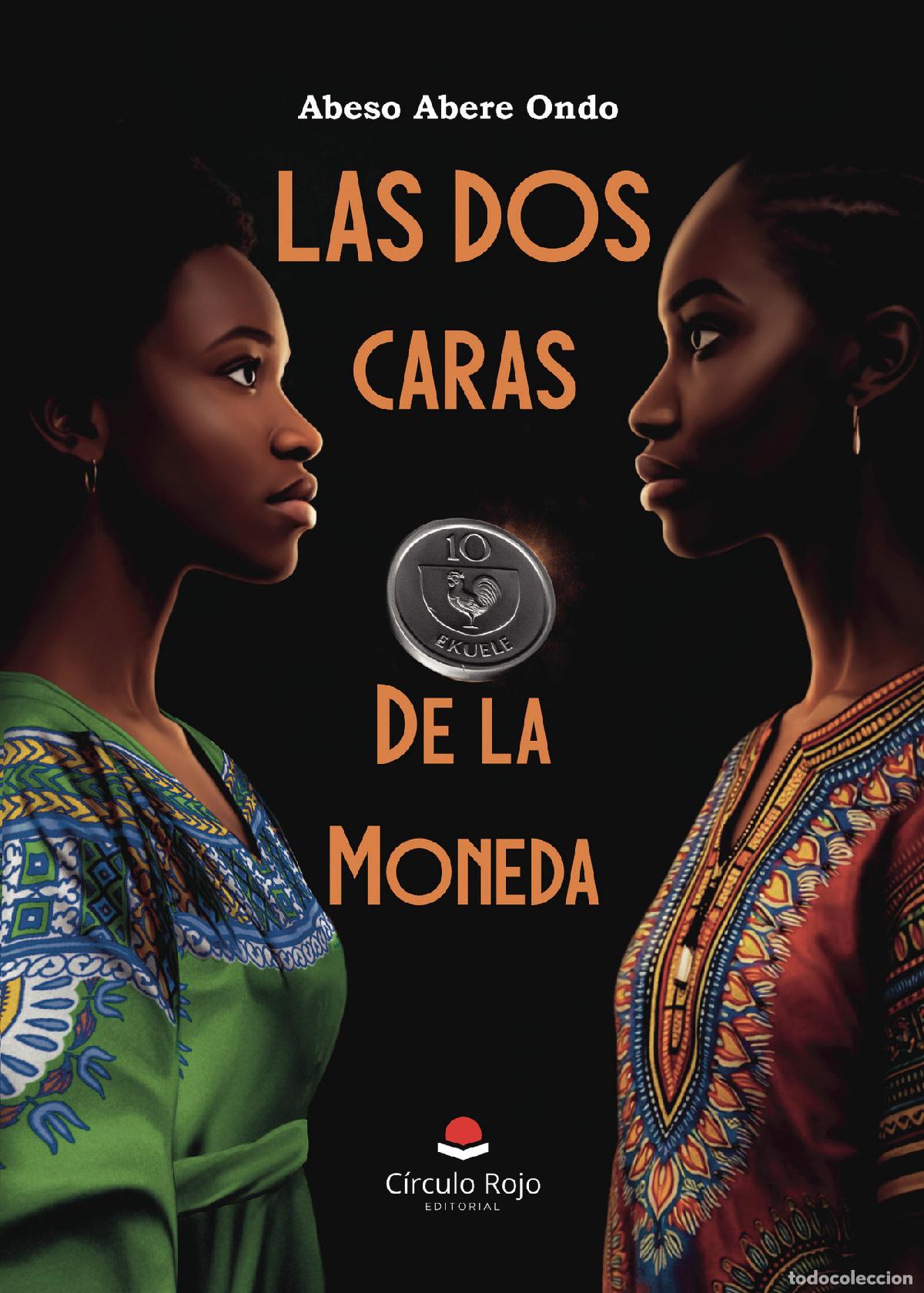 Libros: LAS DOS CARAS DE LA MONEDA - Abeso Abere - Foto 1