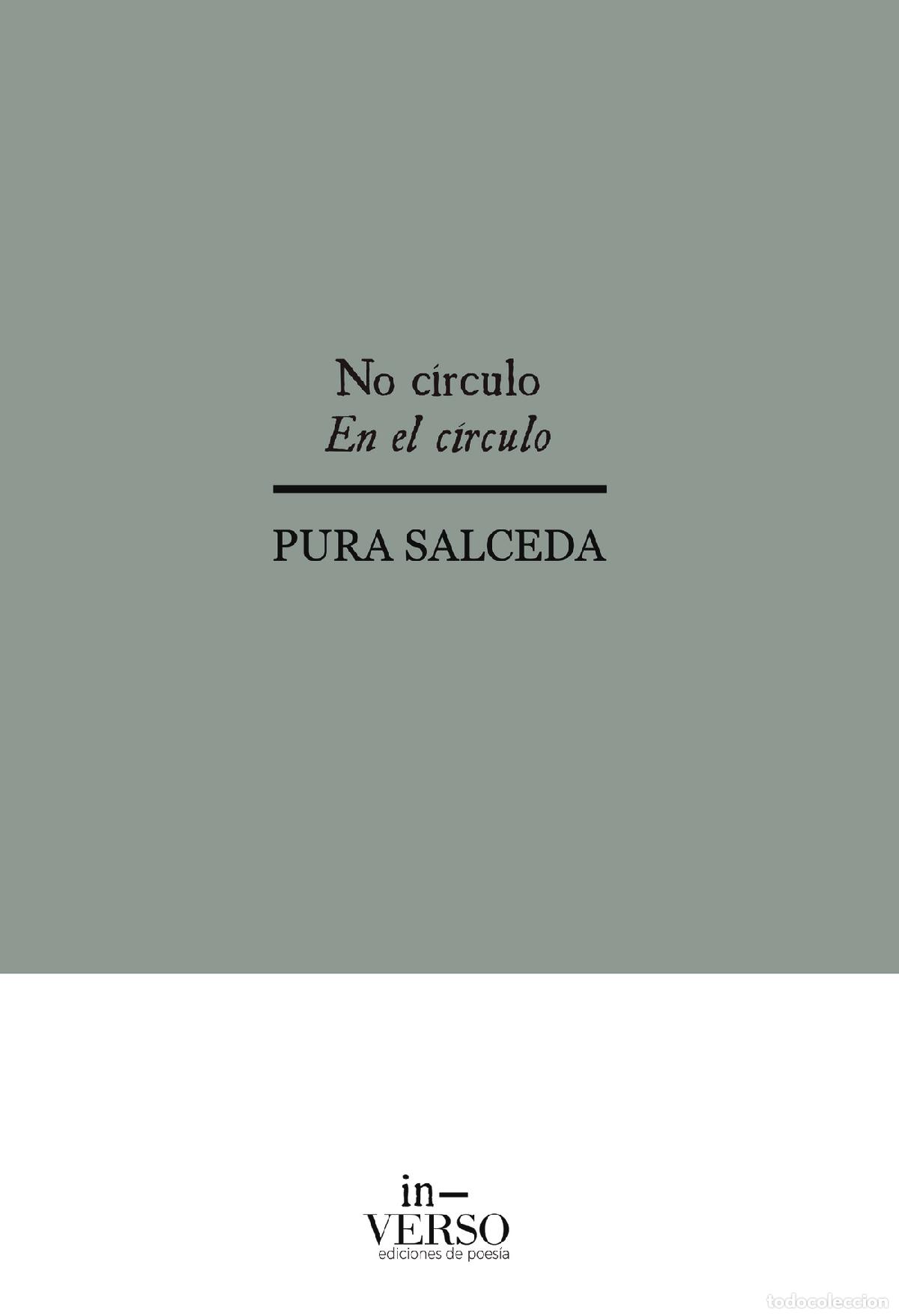 Libros: NO C&Iacute;RCULO / EN EL C&Iacute;RCULO - Pura Salceda - Foto 1