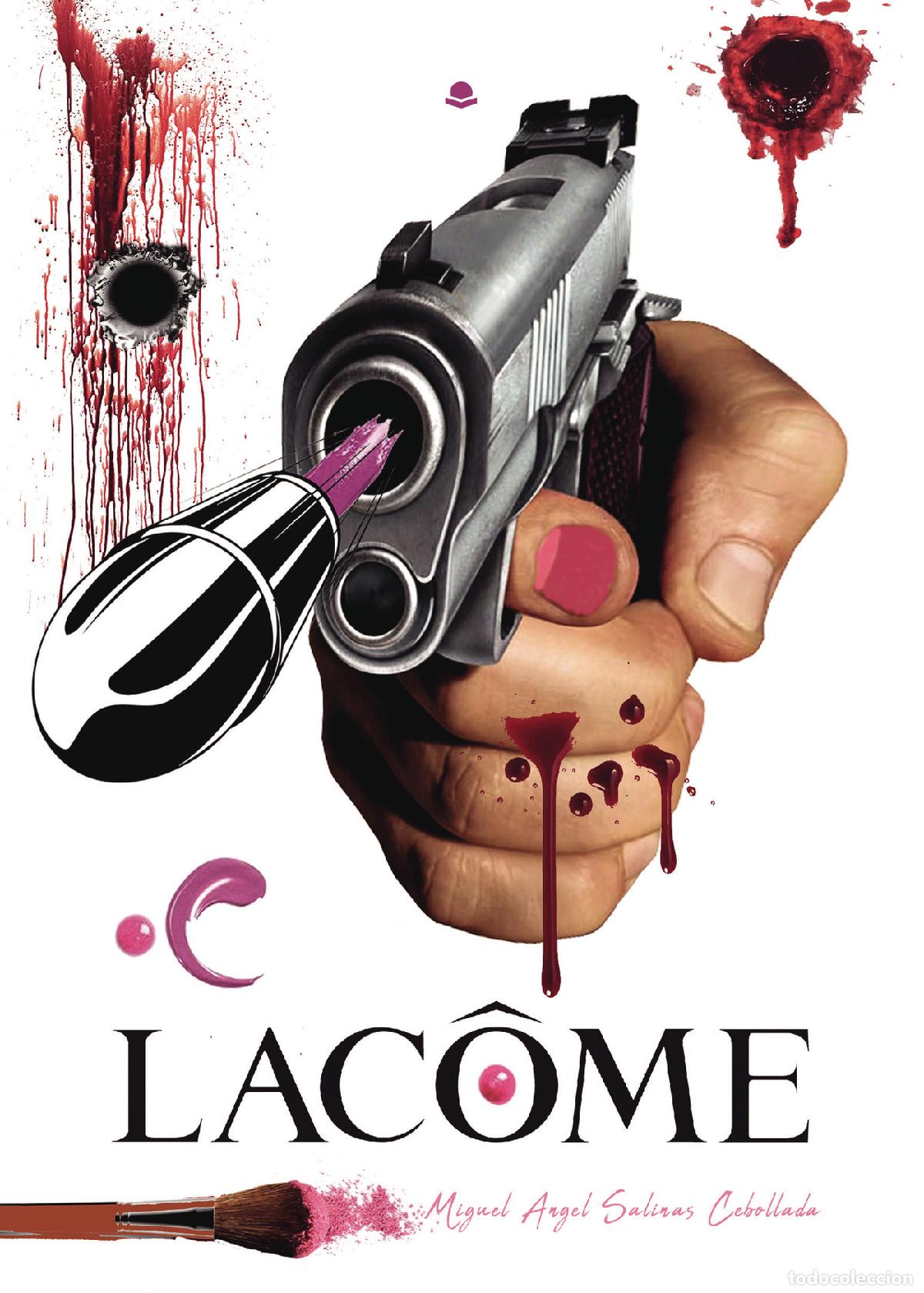 Livres: Lac&ocirc;me - Miguel Angel Salinas Cebollada