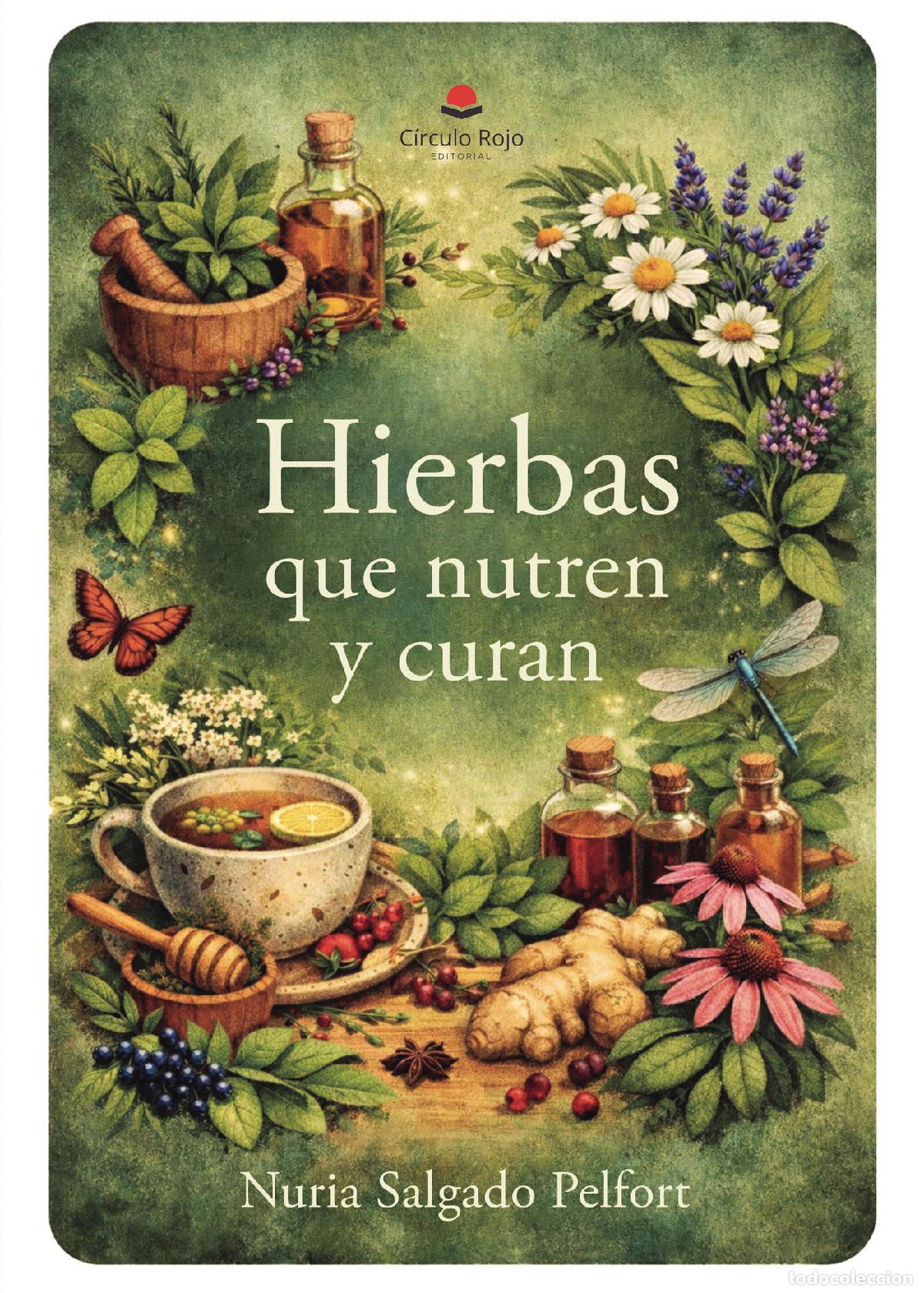 Libros: Hierbas que nutren y curan - Nuria Salgado Pelfort - Foto 1