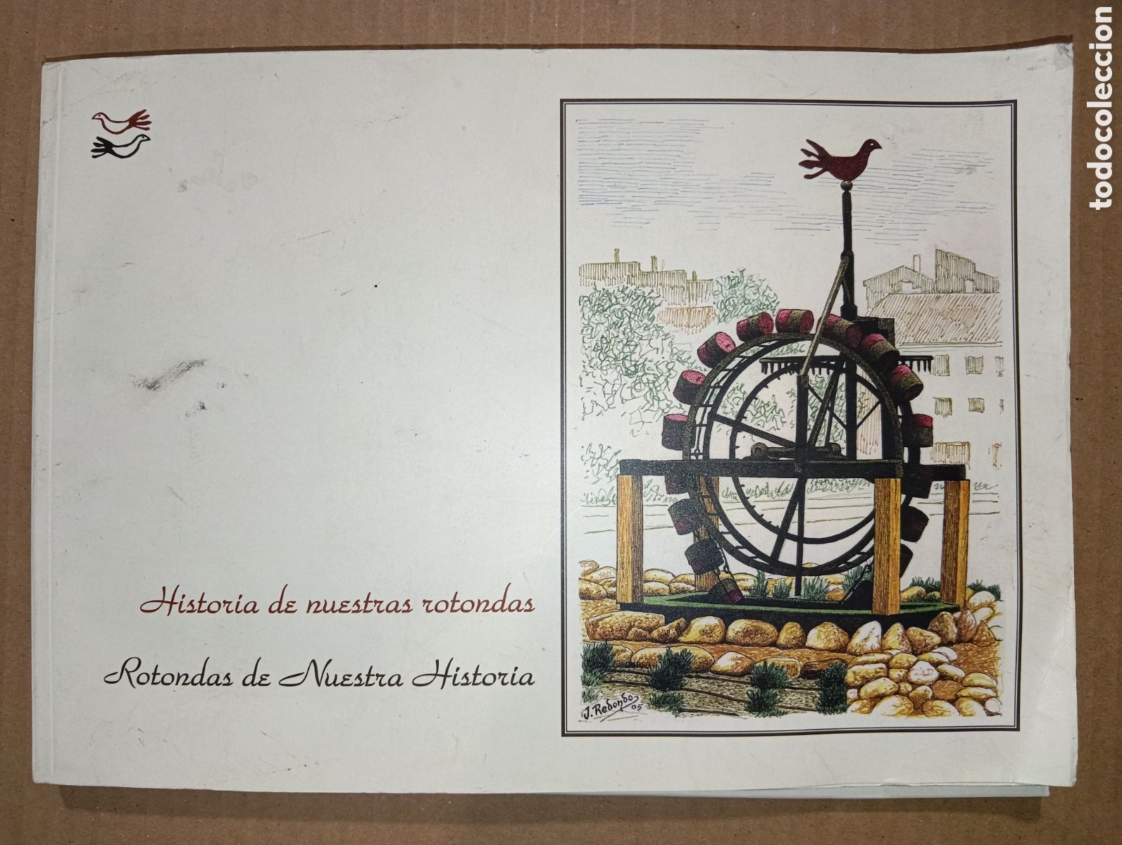 Libros: HISTORIA DE NUESTRAS ROTONDAS COLLADO VILLALBA CON LAS L&Aacute;MINAS