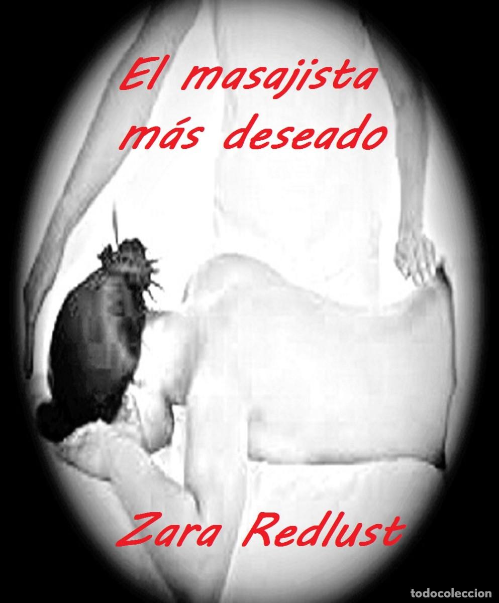 Livros: Zara Redlust - El masajista m&aacute;s deseado