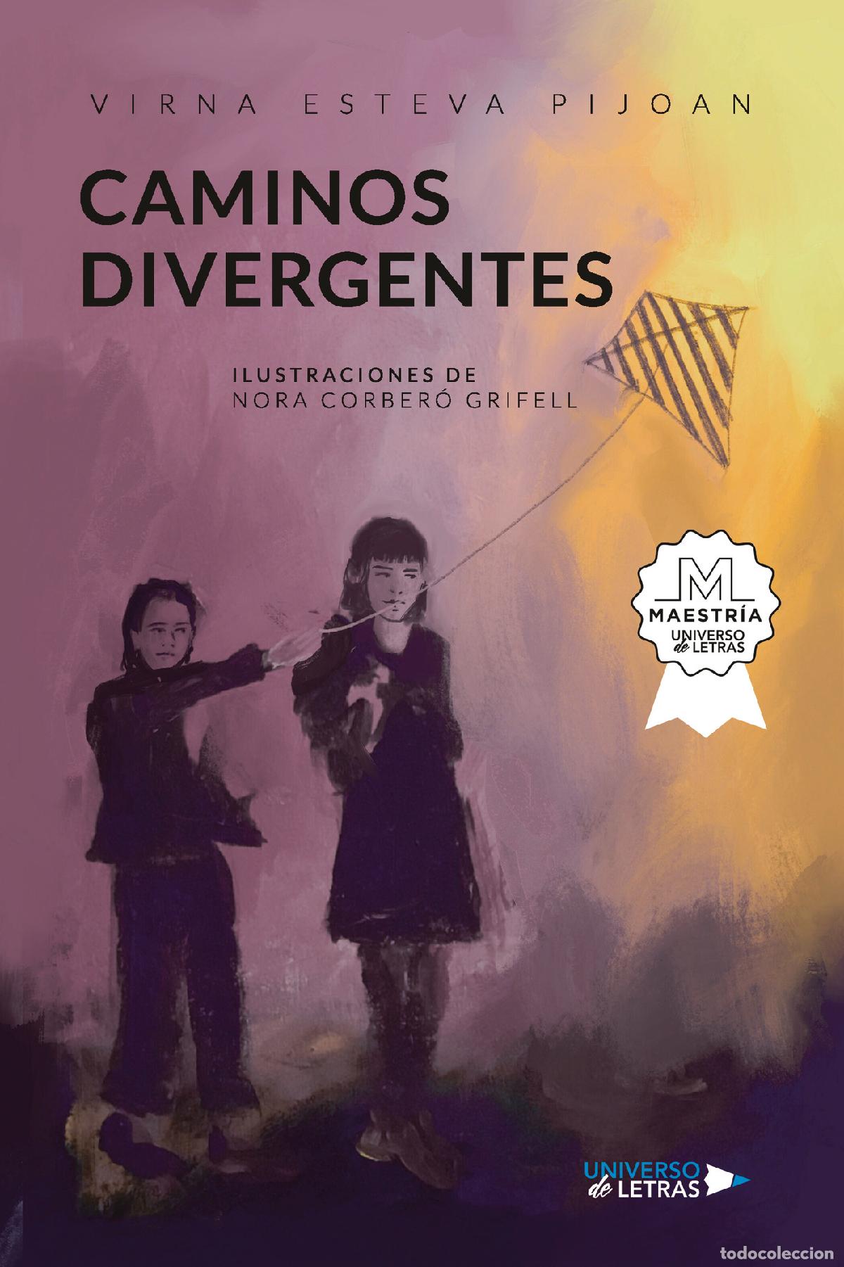 Libri: Caminos divergentes - Virna Esteva Pijoan