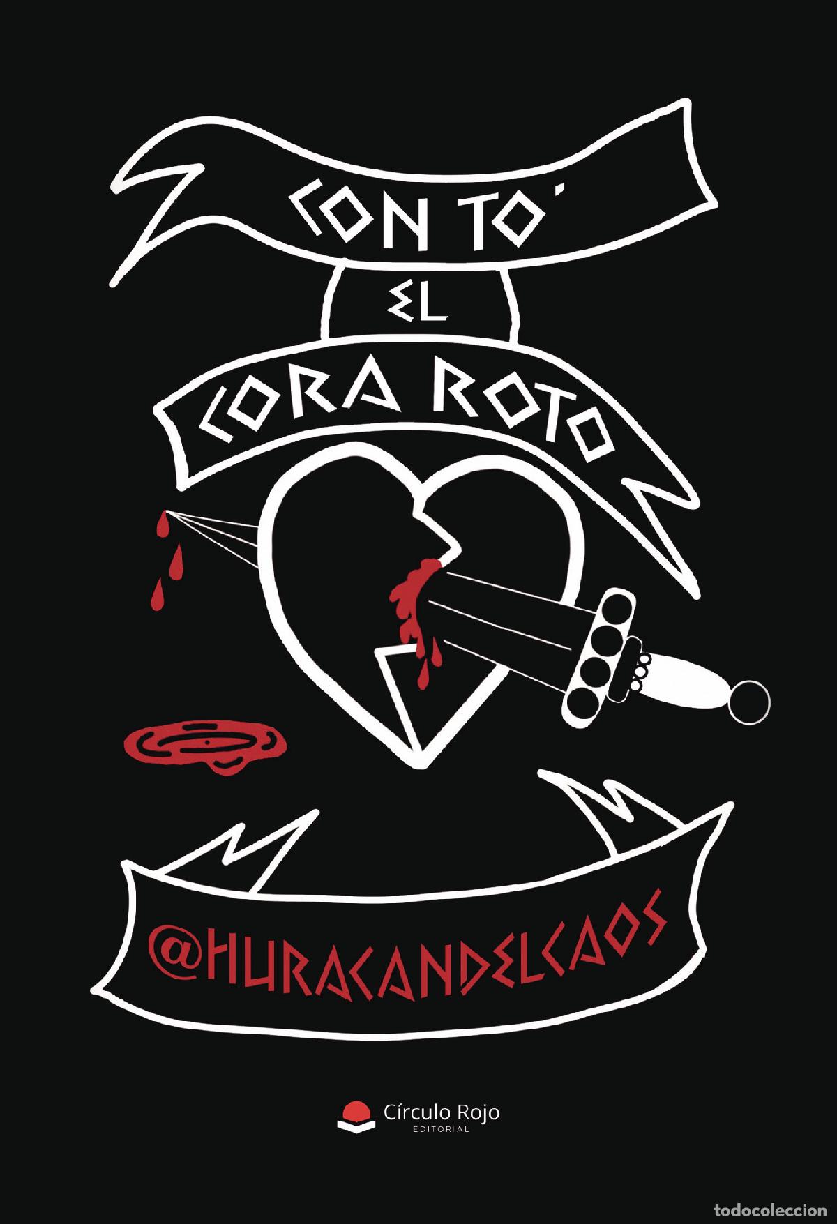 Libros: CON TO? EL CORA ROTO - @huracandelcaos - Foto 1
