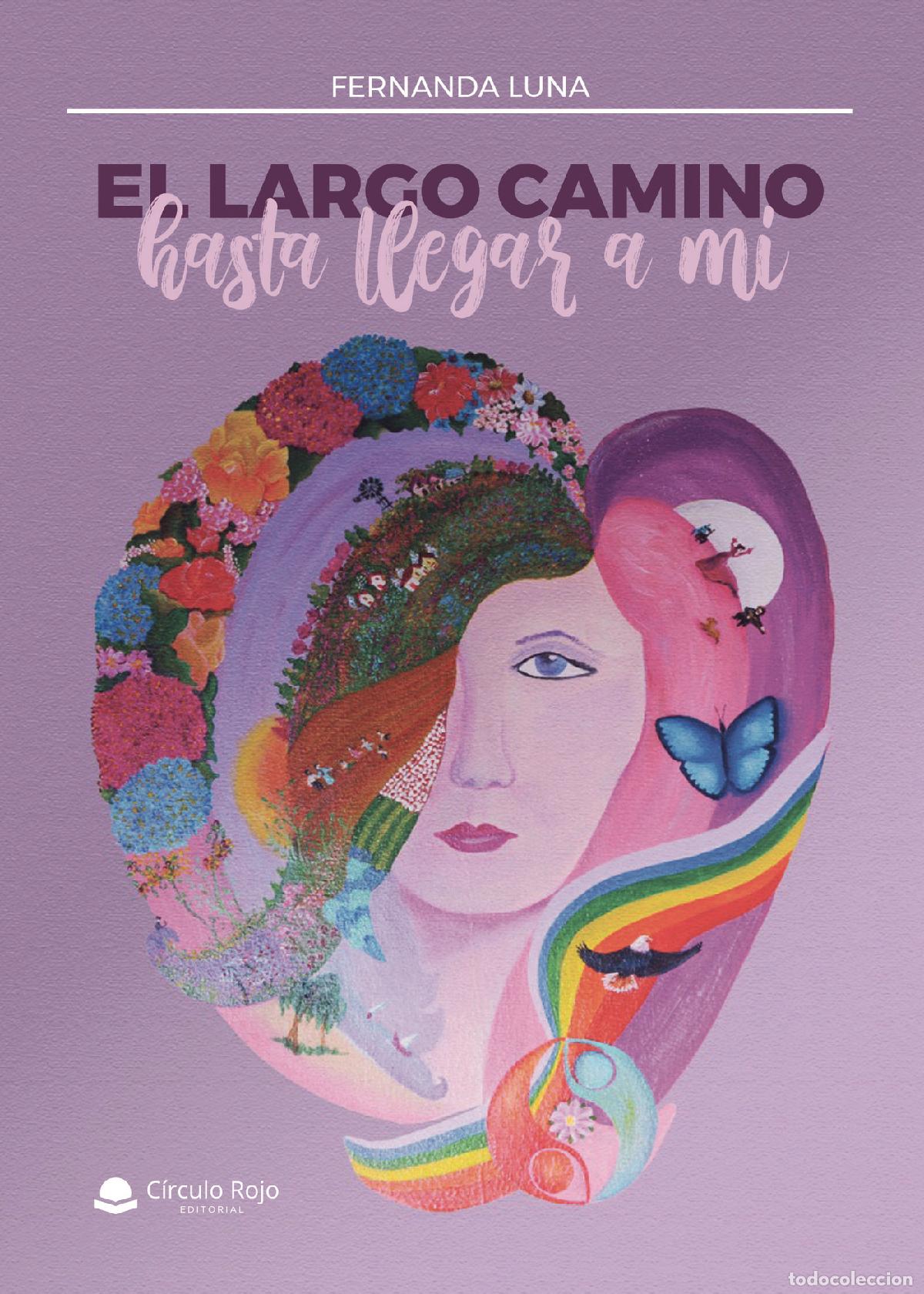 Libri: El largo camino hasta llegar a m&iacute; - Fernanda Luna