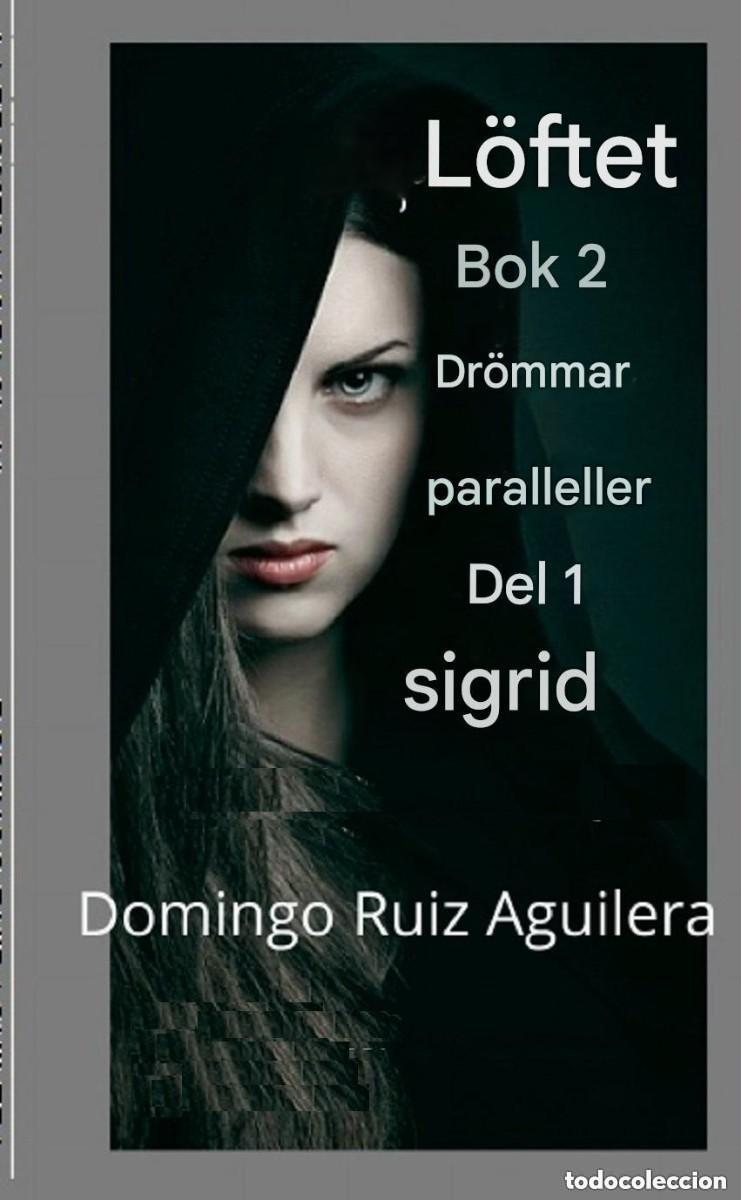 Libros: L&ouml;ftet Bok 2 Dr&ouml;mmar paralleller Del 1 Sigrid -EN SUECO - Foto 1