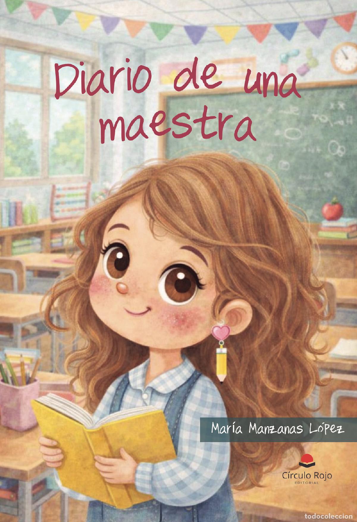 Livres: Diario de una maestra - Mar&iacute;a Manzanas L&oacute;pez