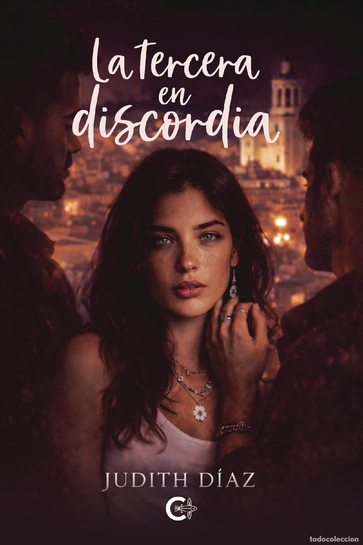 Livres: La tercera en discordia - Judith D&iacute;az