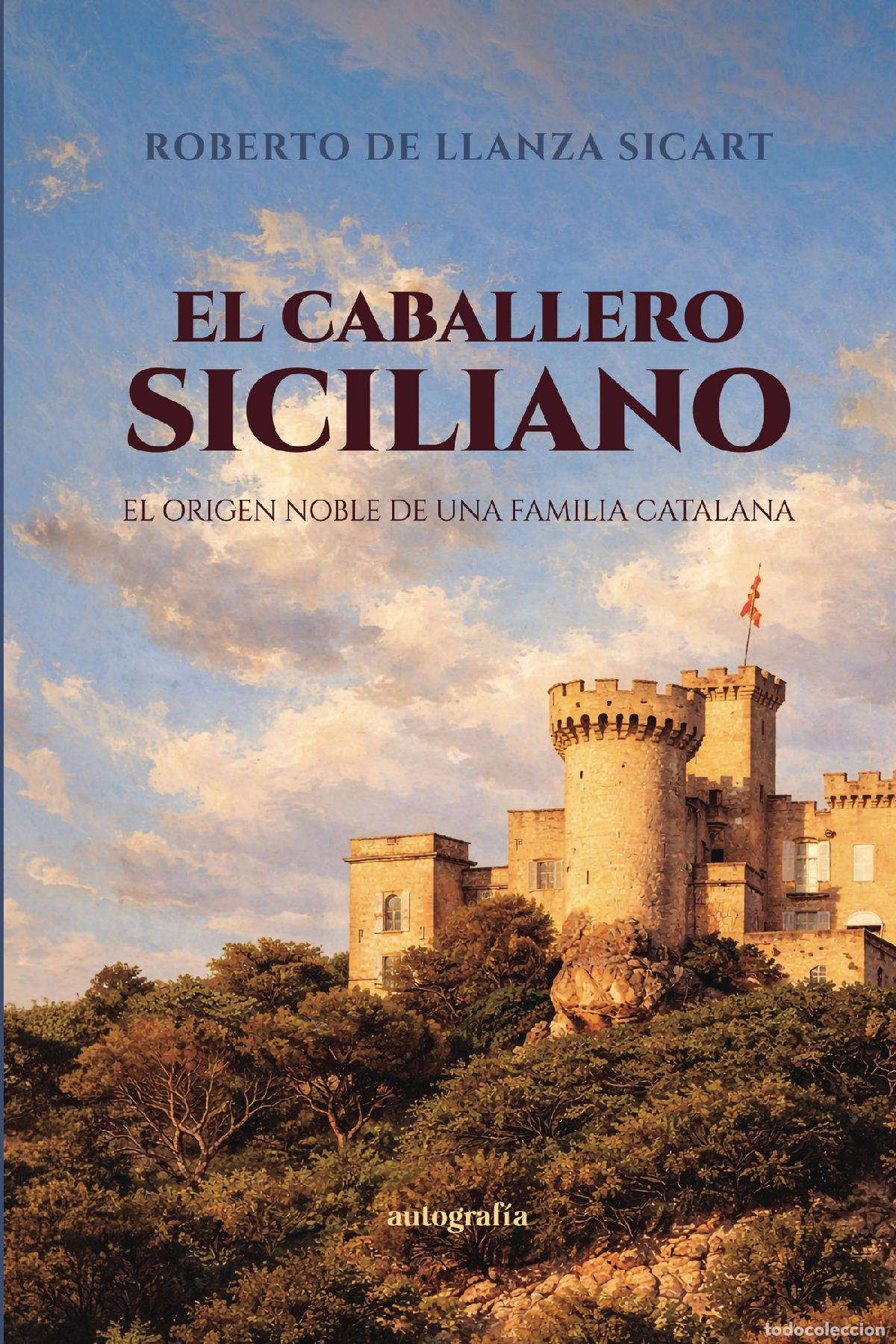 Livres: El caballero siciliano - Roberto de Llanza Sicart