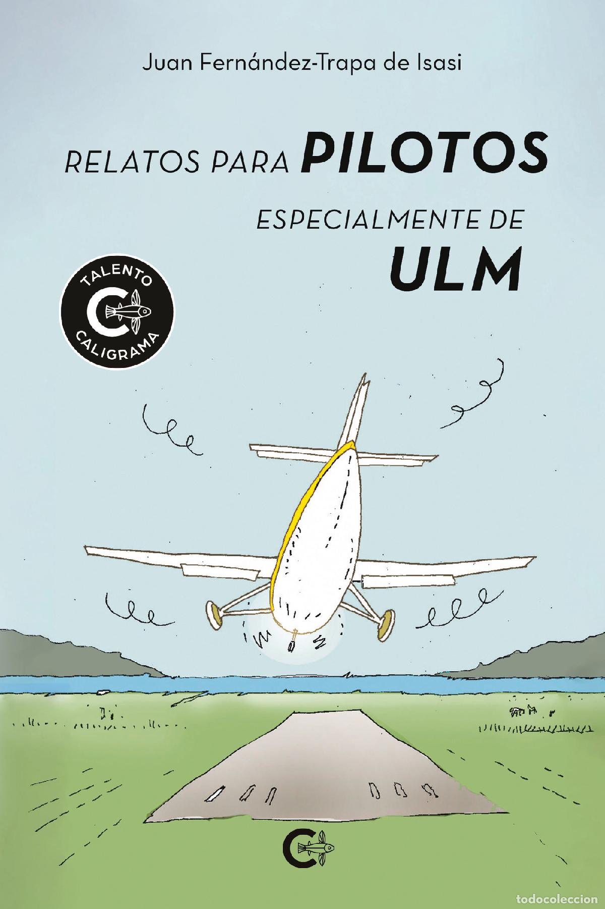 books: Relatos para pilotos - Especialmente de ULM - Juan Fern&aacute;ndez-Trapa de Isasi