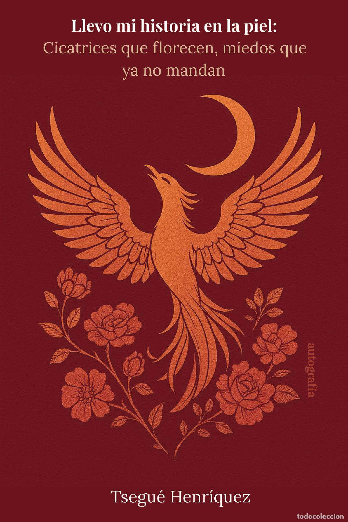 Libros: Llevo mi historia en la piel - Tsegu&eacute; Henr&iacute;quez