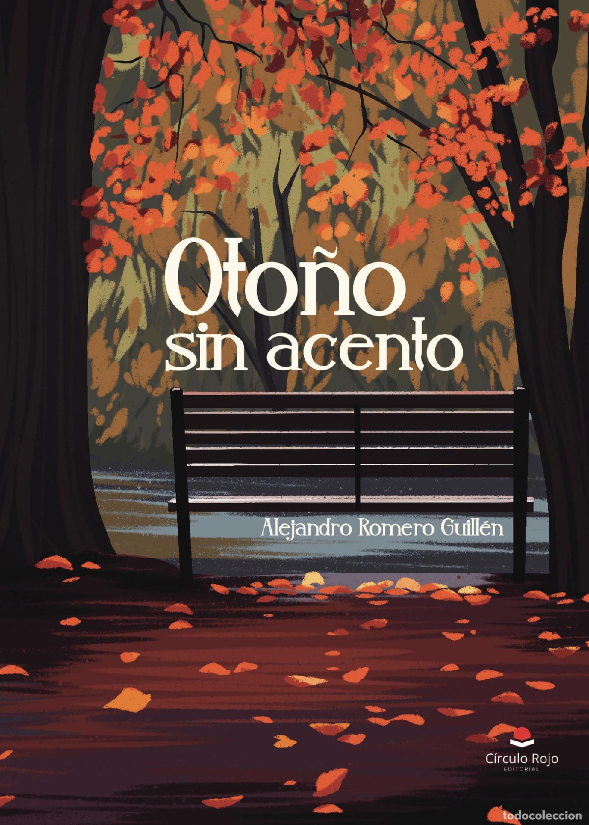 Libros: Oto&ntilde;o sin acento - Alejandro Romero Guill&eacute;n - Foto 1