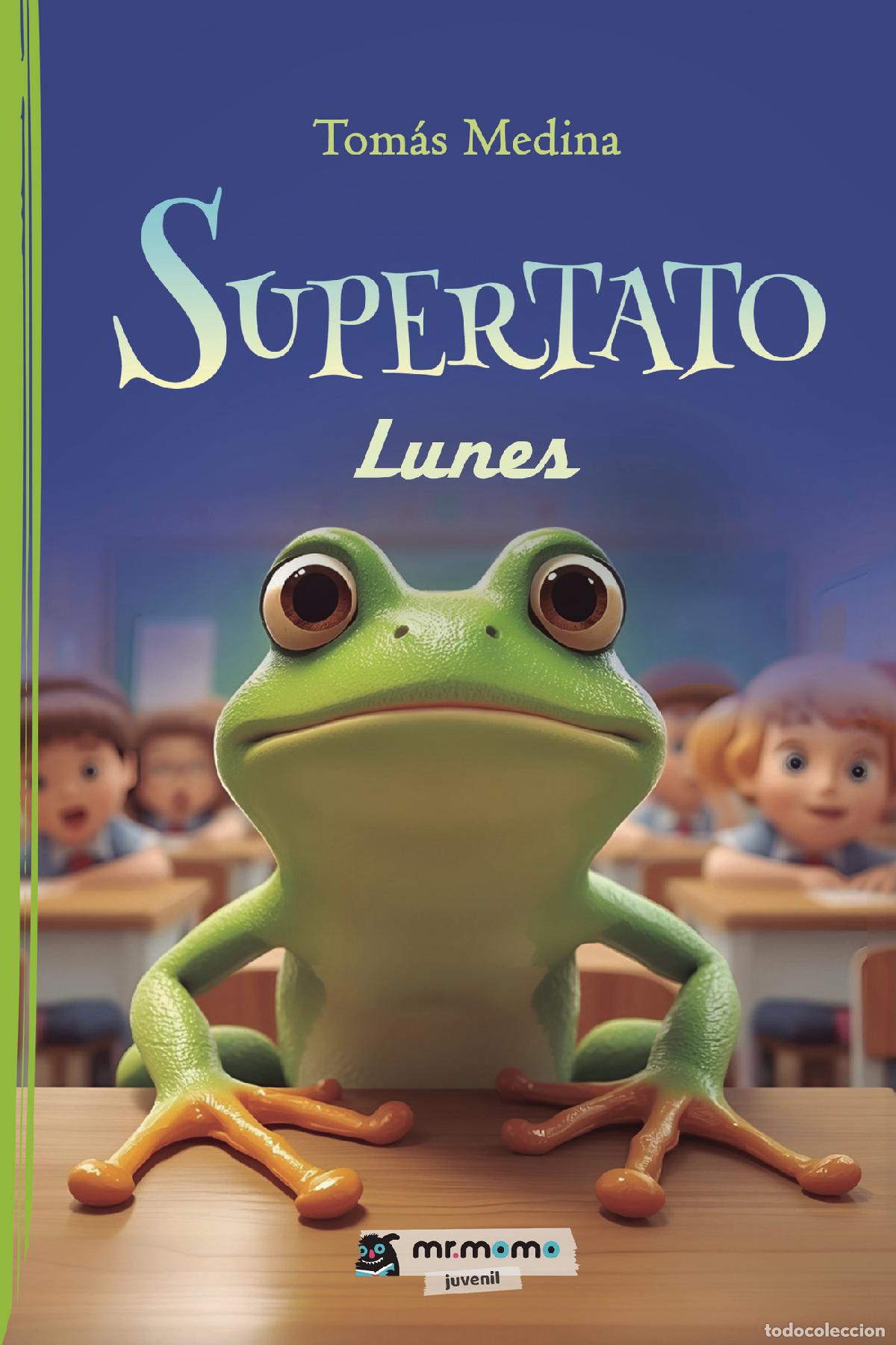 Libros: SUPERTATO Lunes - Tom&aacute;s Medina