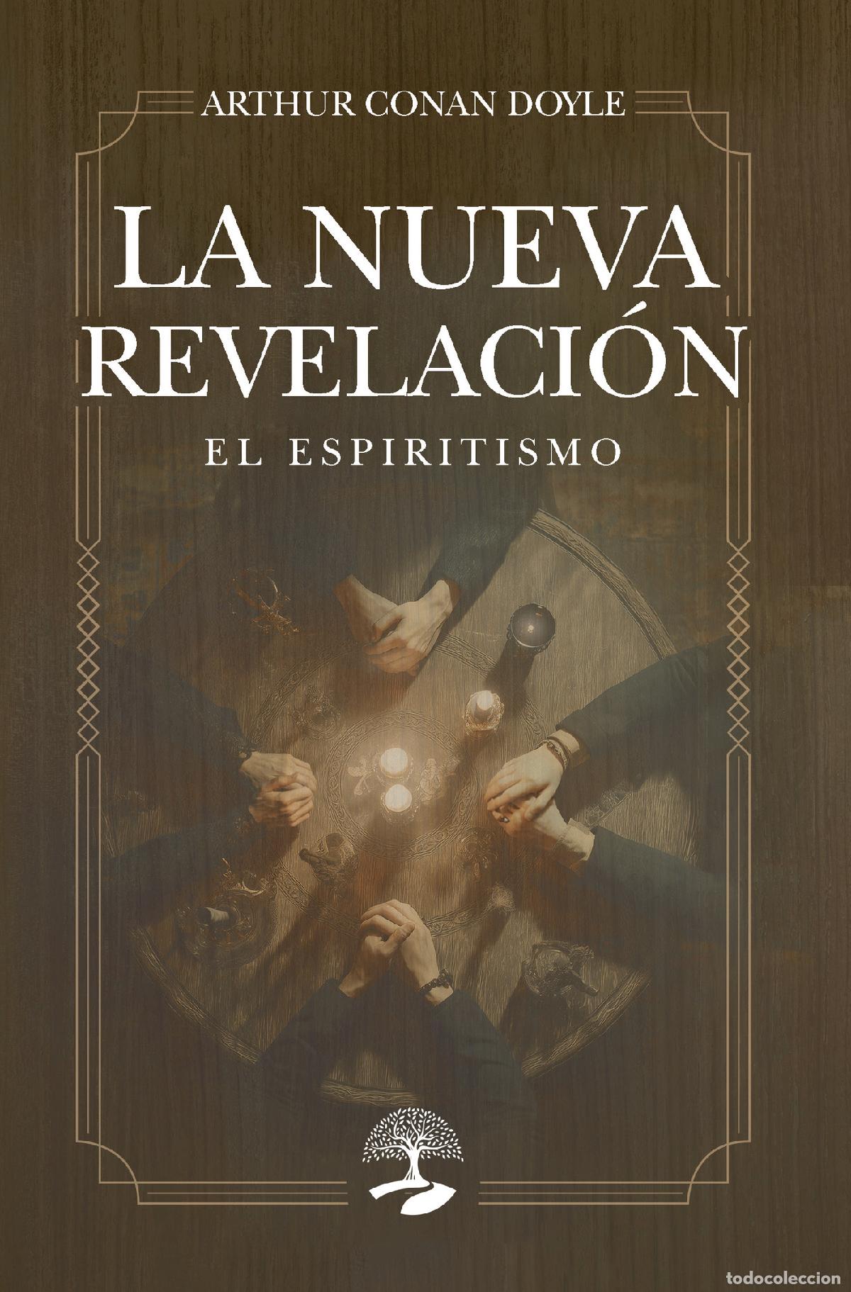 Libros: La nueva revelaci&oacute;n El espiritismo - Arthur Conan Doyle