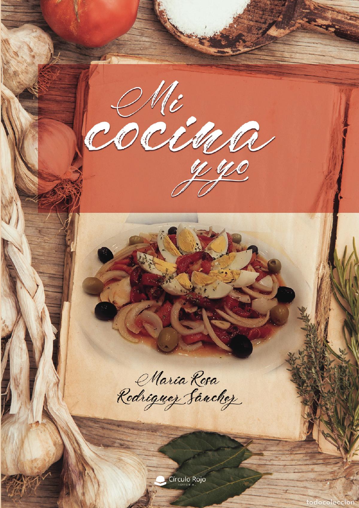 Libros: Mi cocina y yo - Mar&iacute;a Rosa Rodr&iacute;guez S&aacute;nchez