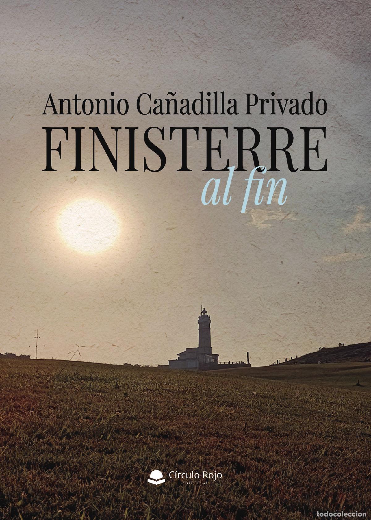 Libros: Finisterre al fin - Antonio Ca&ntilde;adilla Privado