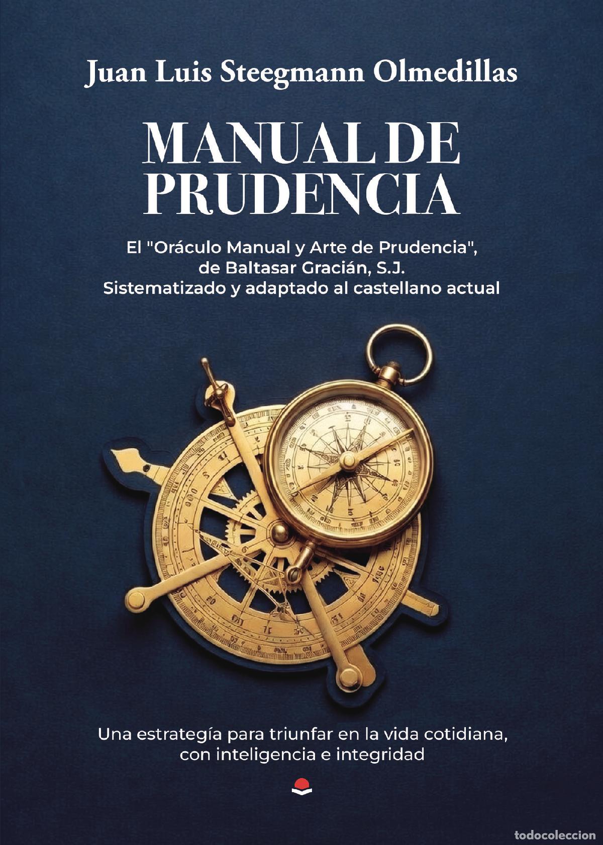 Libros: Manual de Prudencia - Juan Luis Steegmann Olmedillas
