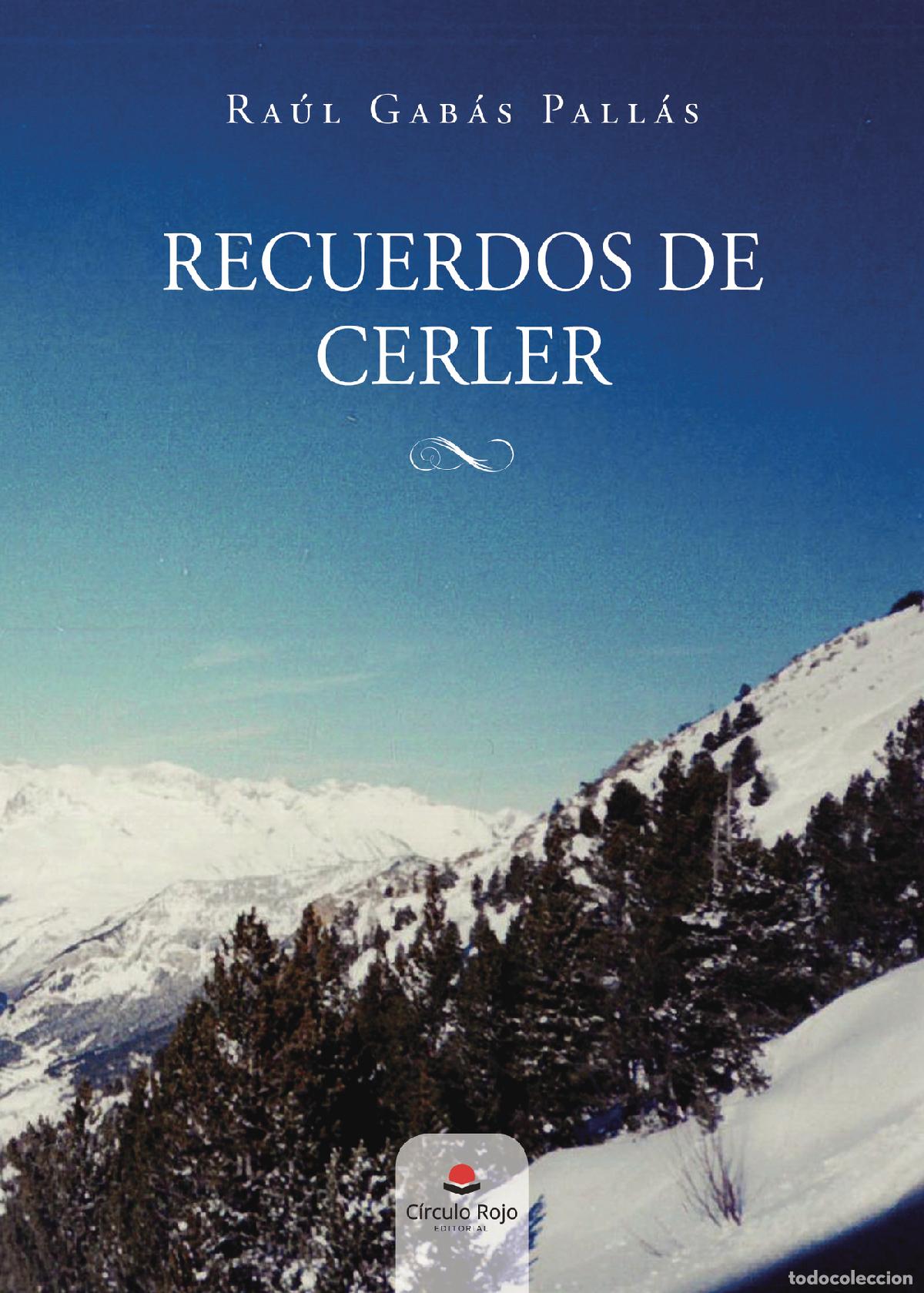 Libros: Recuerdos de Cerler - Ra&uacute;l Gab&aacute;s Pall&aacute;s