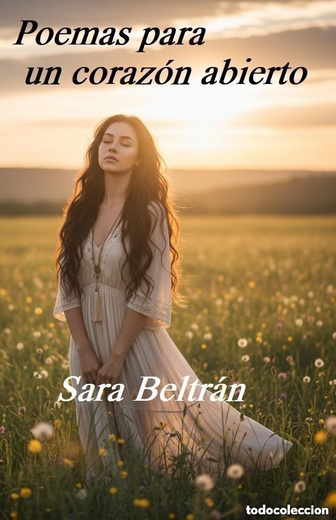 Libros: Sara Beltr&aacute;n - Poemas para un coraz&oacute;n abierto