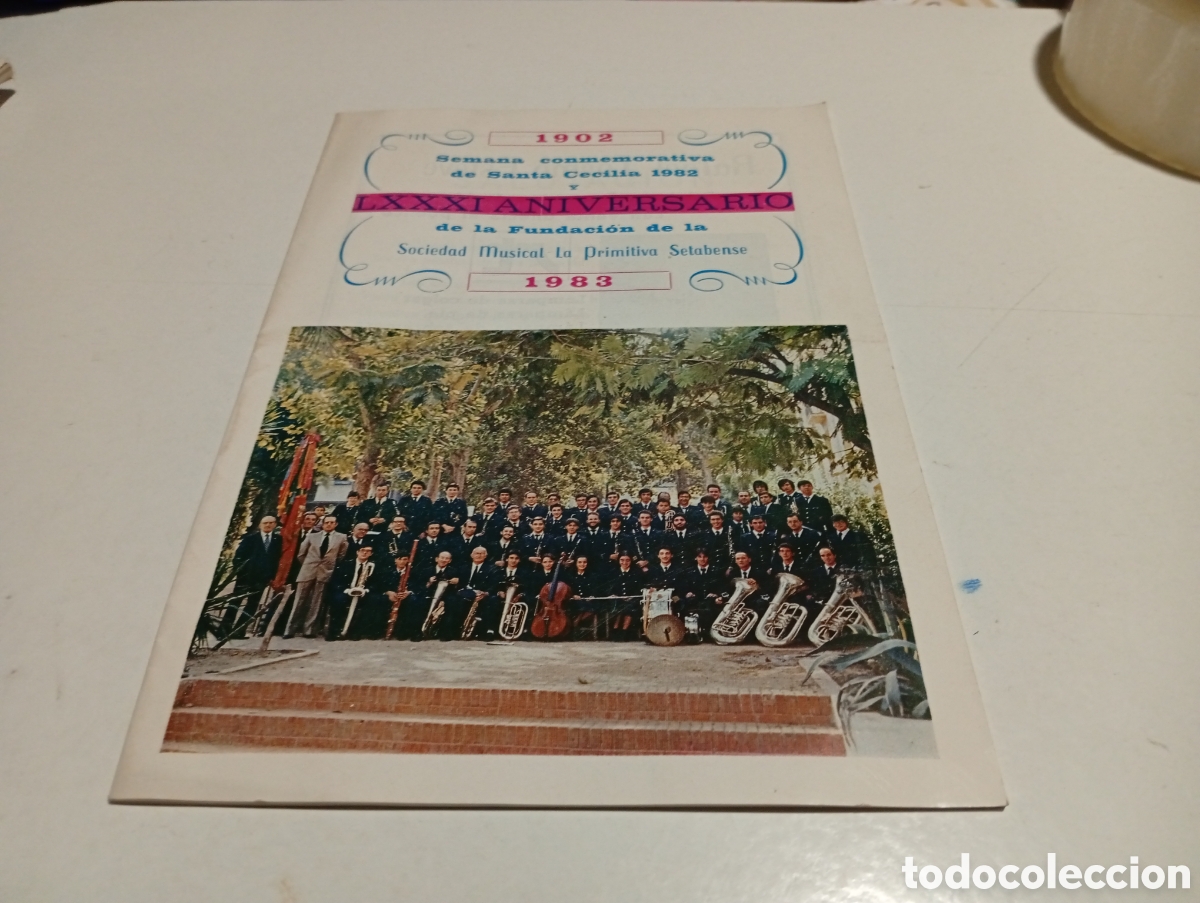 Libros: Programa 81 aniversario sociedad musical la primitiva Setabense 1983