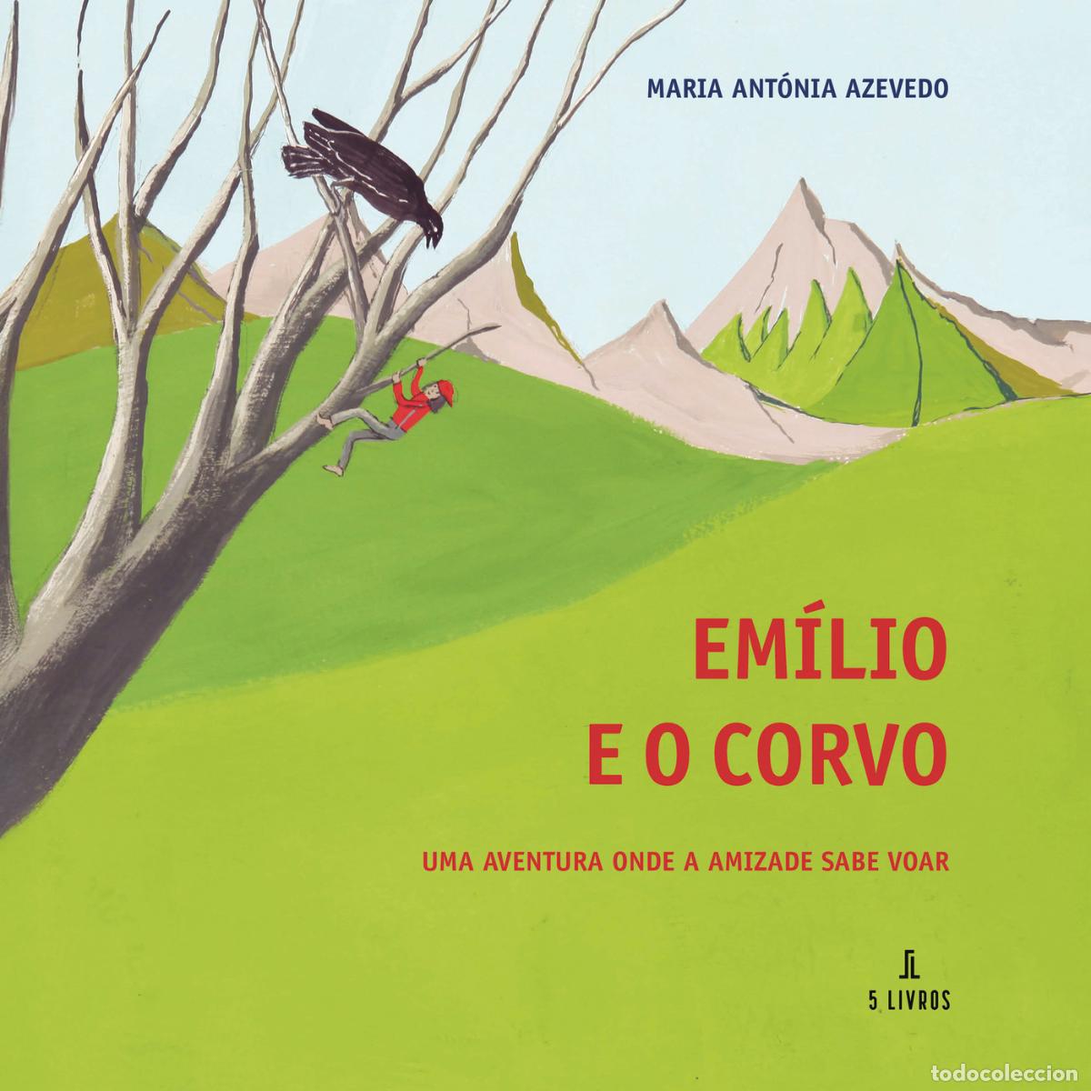 books: Em&iacute;lio e o Corvo - Maria Ant&oacute;nia Azevedo