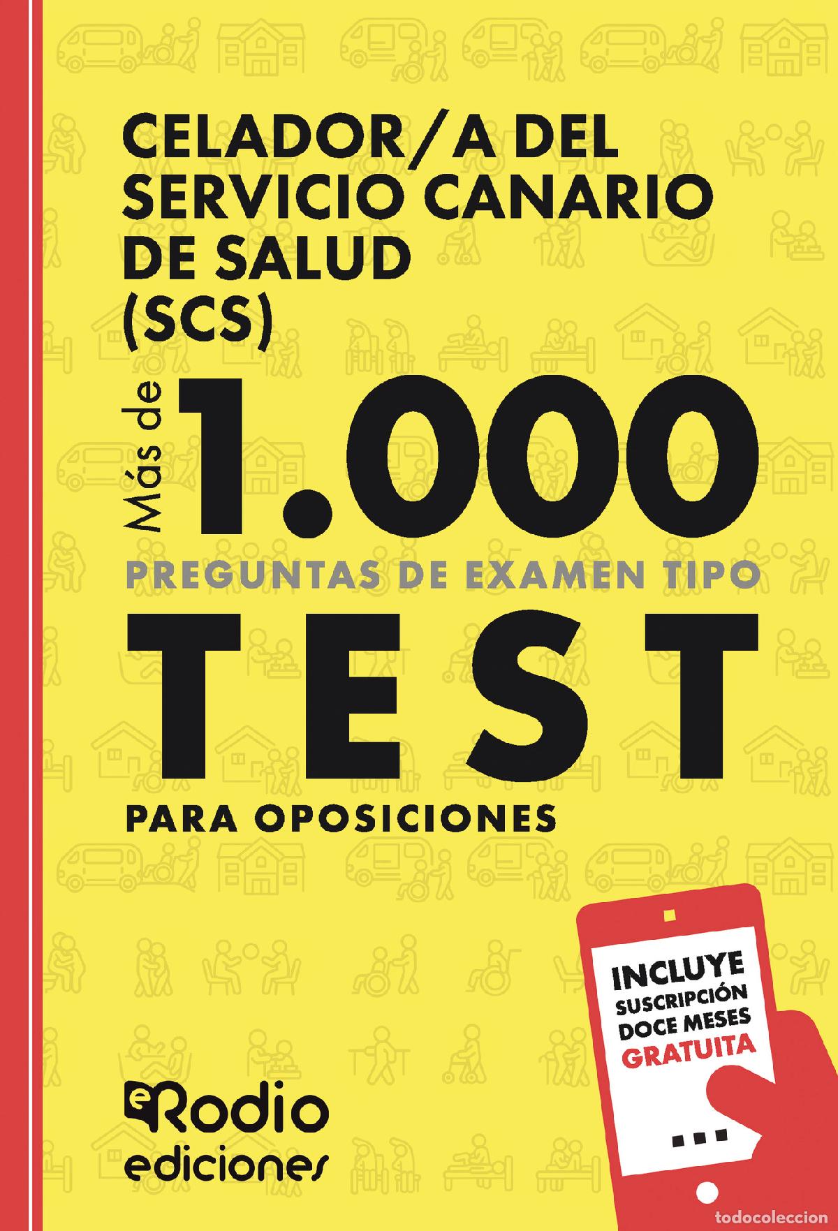 Libri: Celador/a del Servicio Canario de Salud (SCS). M&aacute;s de 1.000 preguntas de examen tipo test para oposi